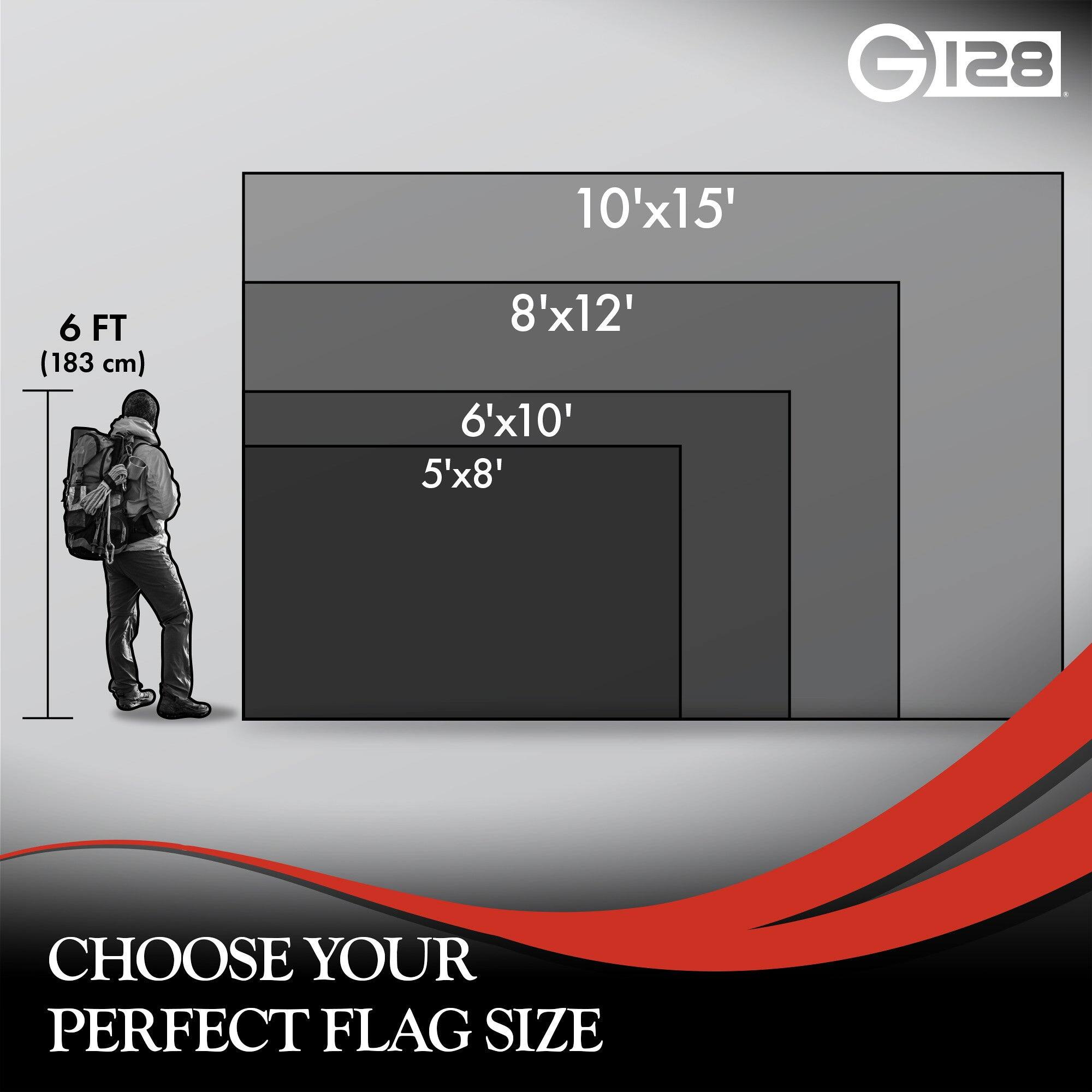 GIRE 128

10'x15'  
8'x12'  
6'x10'  
5'x8'  

6 FT (183 cm)  

CHOOSE YOUR PERFECT FLAG SIZE
