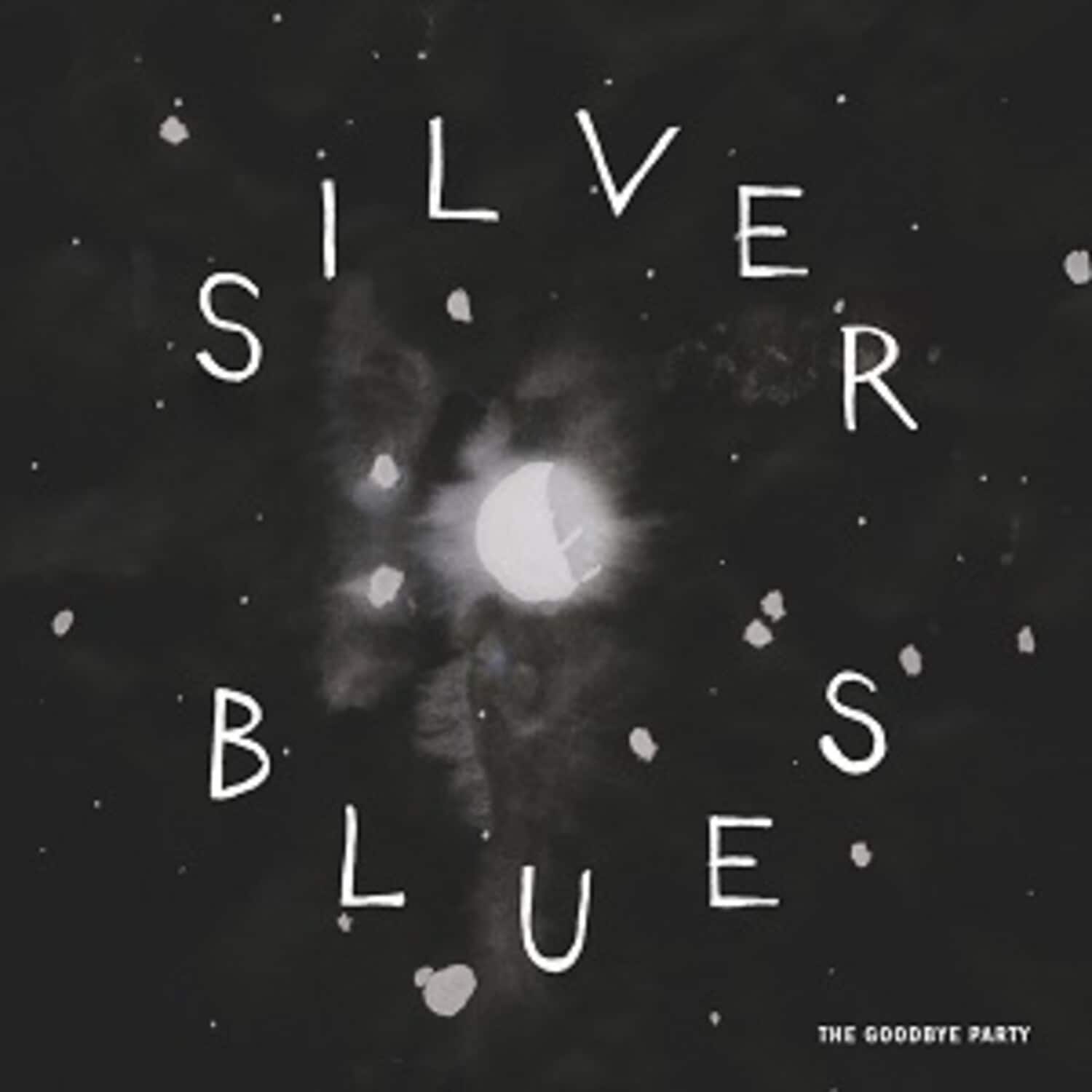 Goodbye Party - Silver Blues   - VINYL LP