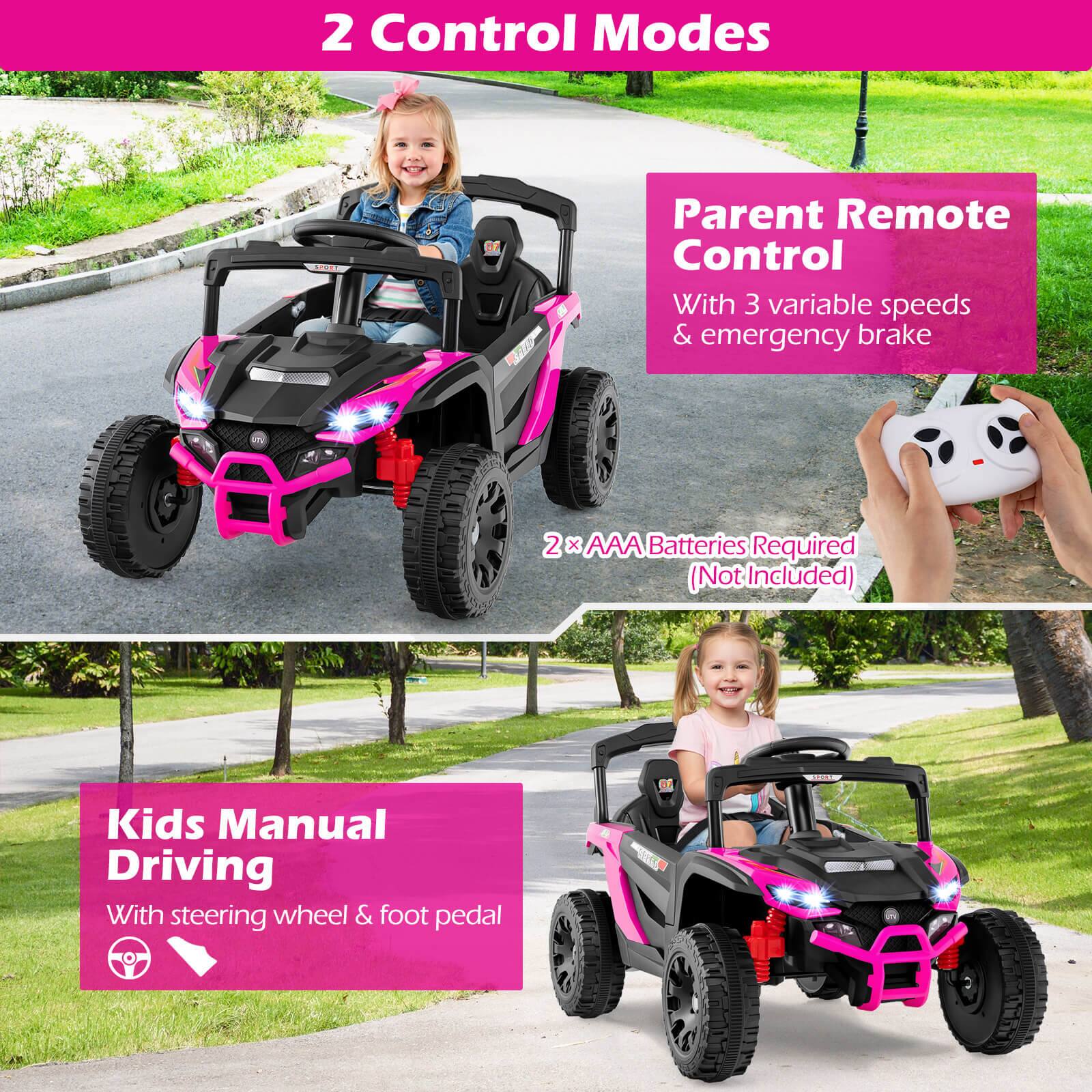 2 Control Modes

Parent Remote Control  
With 3 variable speeds & emergency brake  
2 x AAA Batteries Required (Not Included)

Kids Manual Driving  
With steering wheel & foot pedal