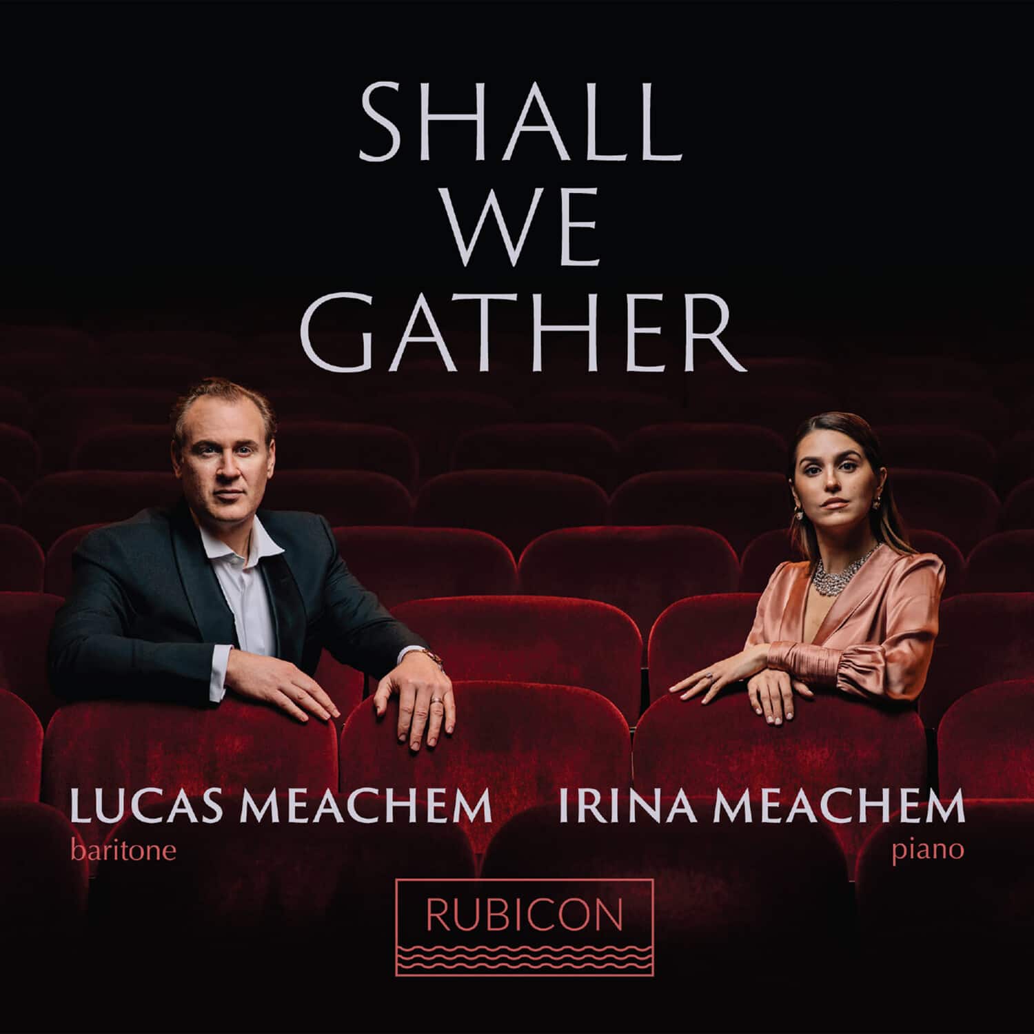 Lucas Meachem - Shall We Gather  - COMPACT DISCS