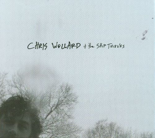 

Chris Wollard & the Ship of Thieves [LP] - VINYL