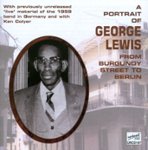 Front Standard. A Portrait of George Lewis: From Burgundy Street to Berlin [CD].
