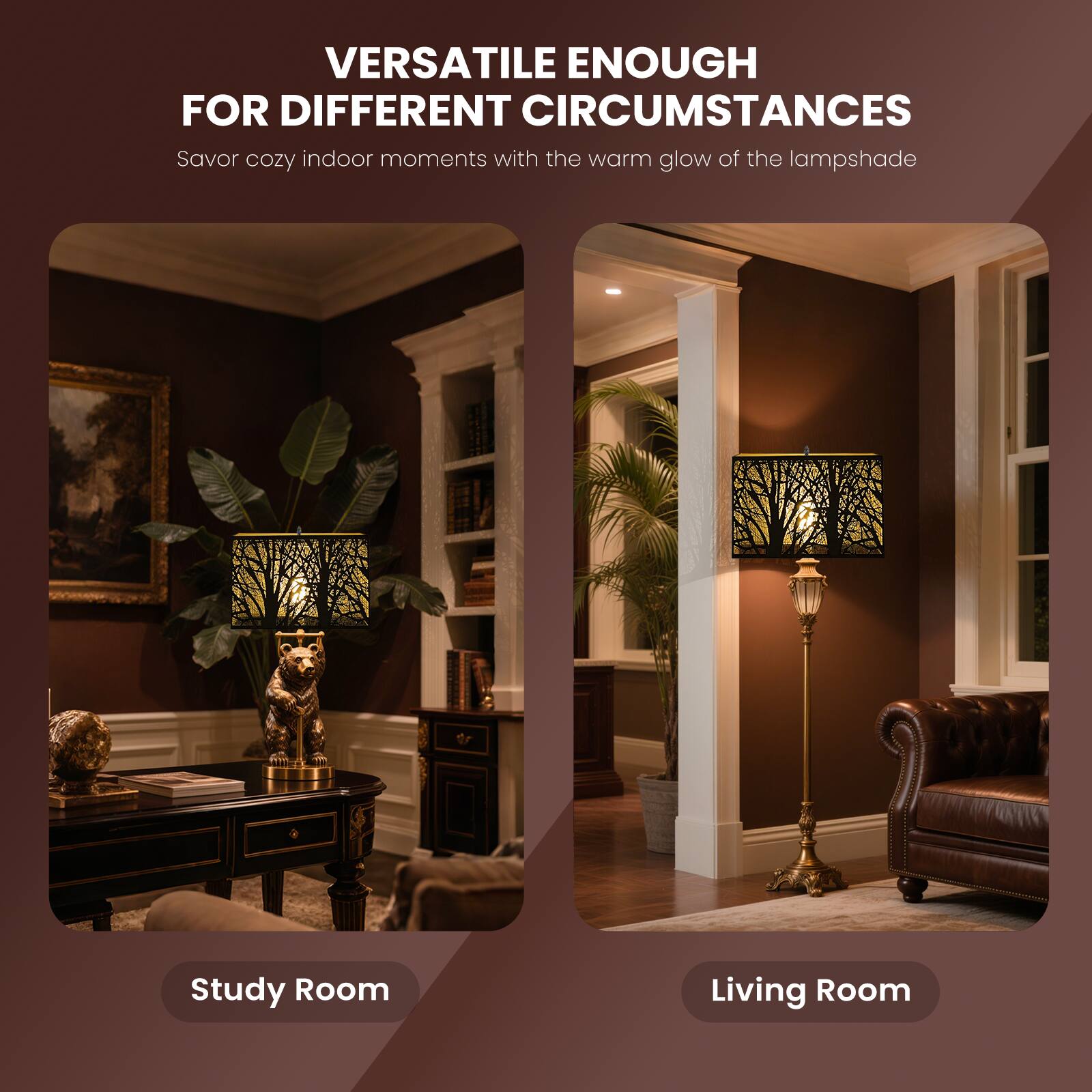 VERSATILE ENOUGH FOR DIFFERENT CIRCUMSTANCES

Savor cozy indoor moments with the warm glow of the lampshade

Study Room
Living Room