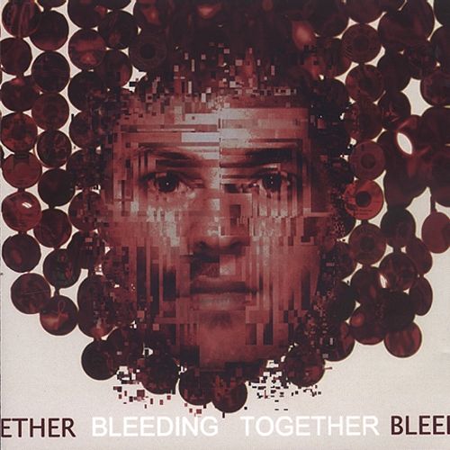 Bleeding Together [LP] - VINYL