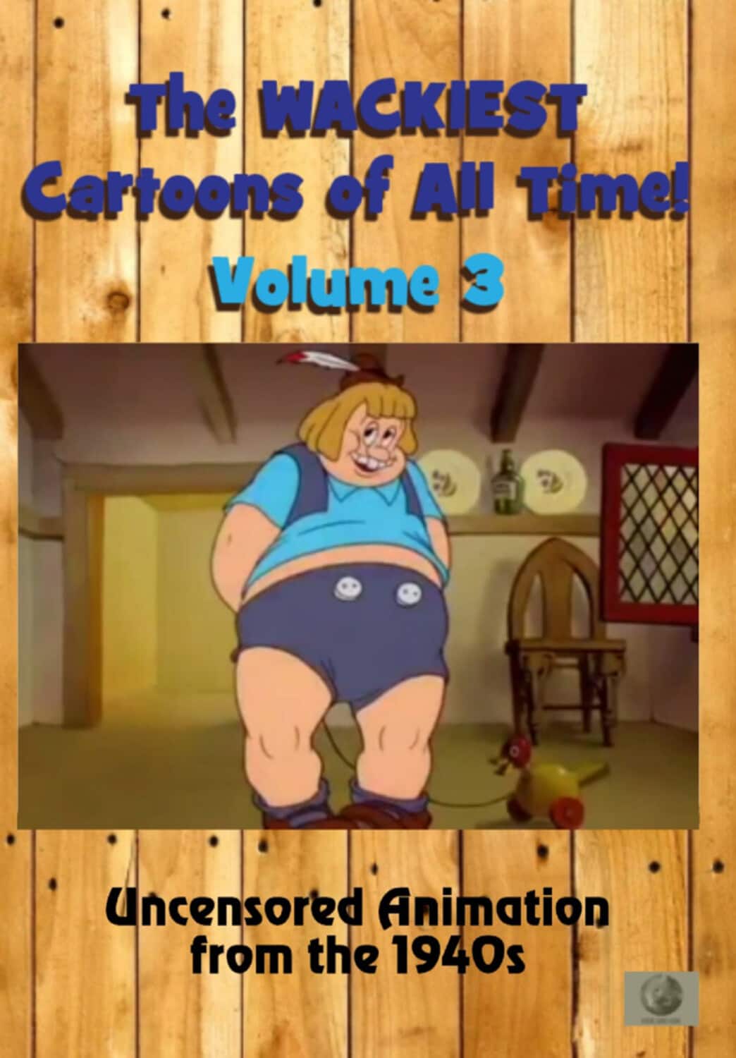 The Wackiest Cartoons of All Time! Volume 3: Uncensored Animation From the 1940s  - DVD