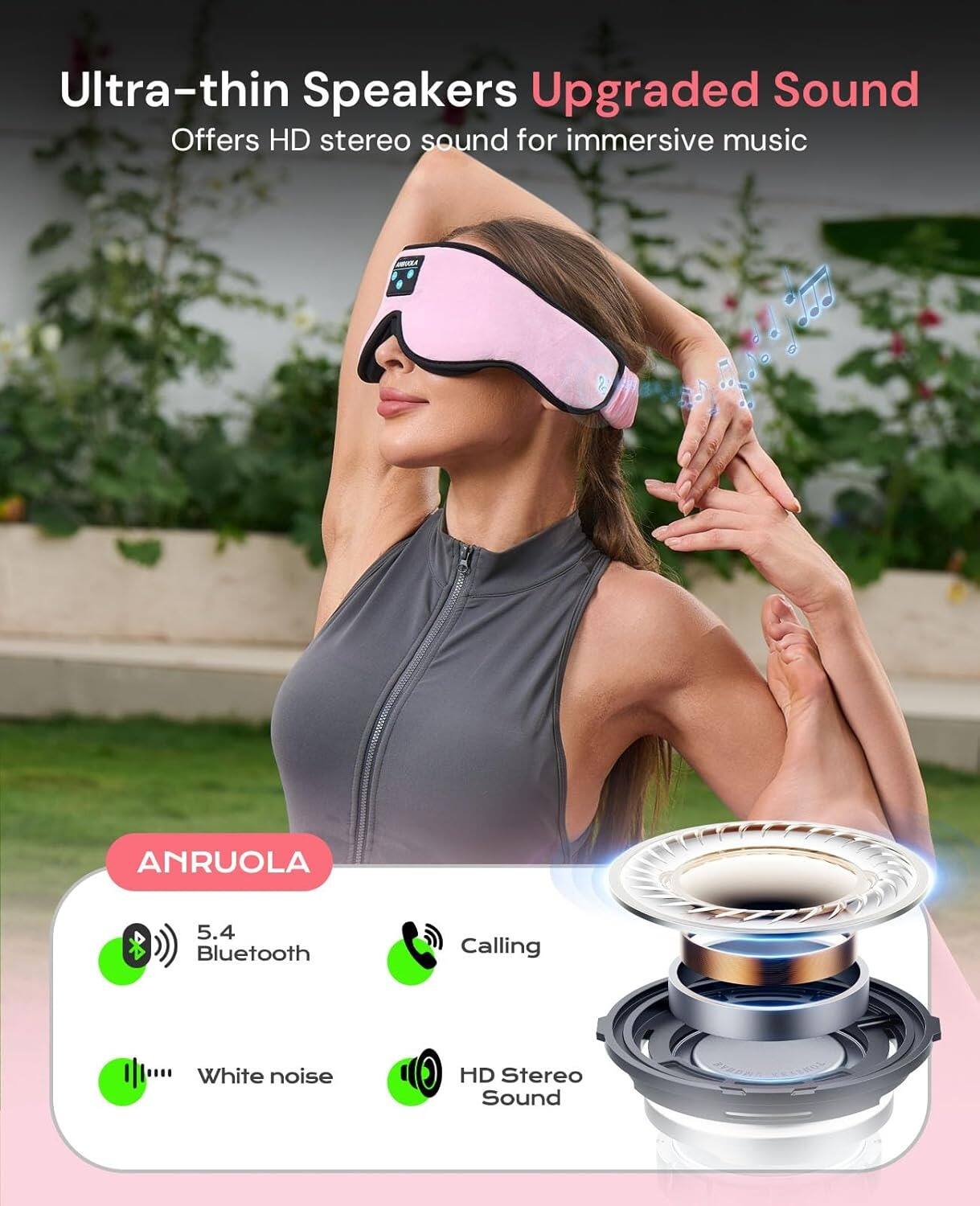 Ultra-thin Speakers  
Upgraded Sound  
Offers HD stereo sound for immersive music  

ANRUOLA  
5.4 Bluetooth  
Calling  
White noise  
HD Stereo Sound