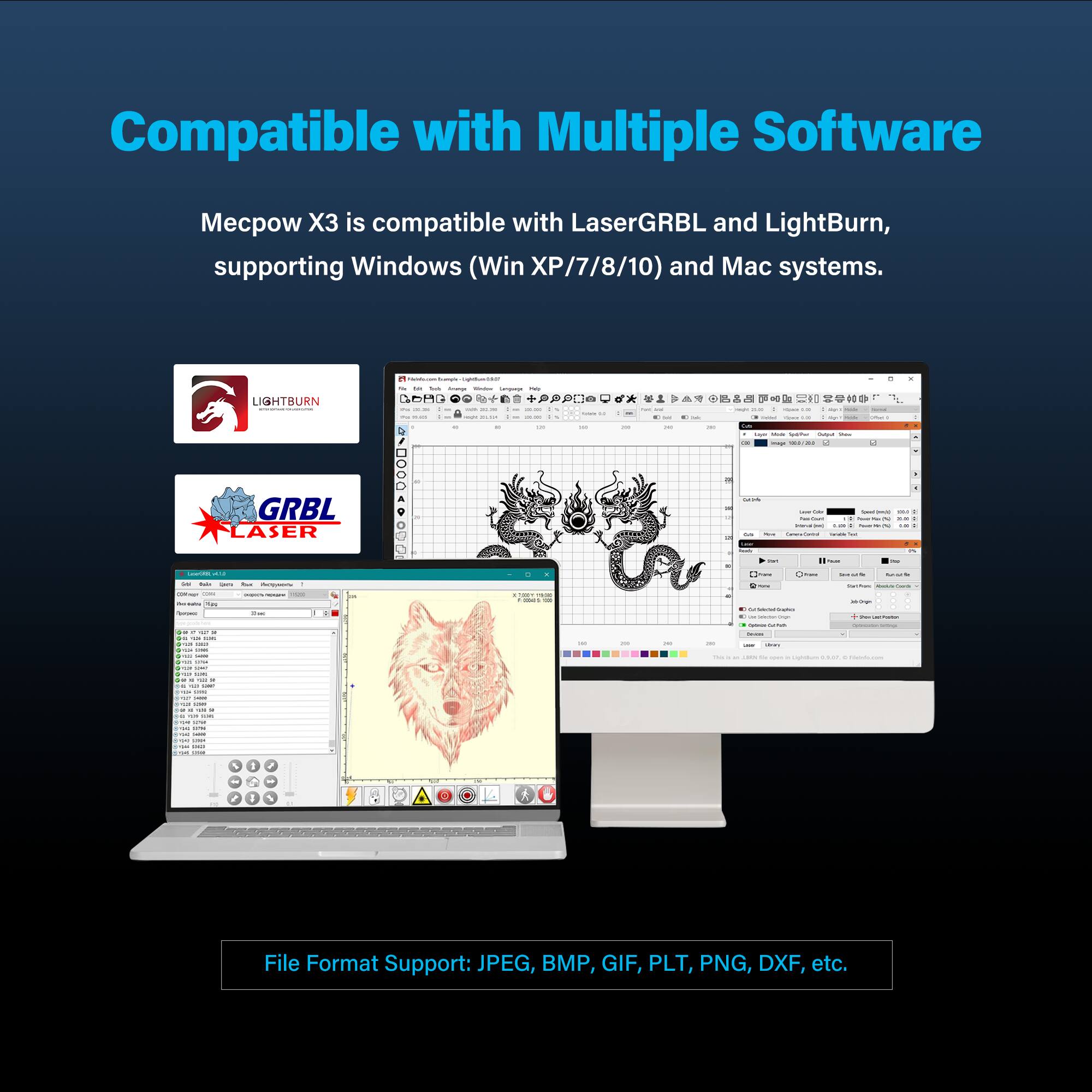Compatible with Multiple Software Mecow X3 is compatible with LaserGRBL and LightBurn, supporting Windows (Win XP/7/8/10) and Mac systems.