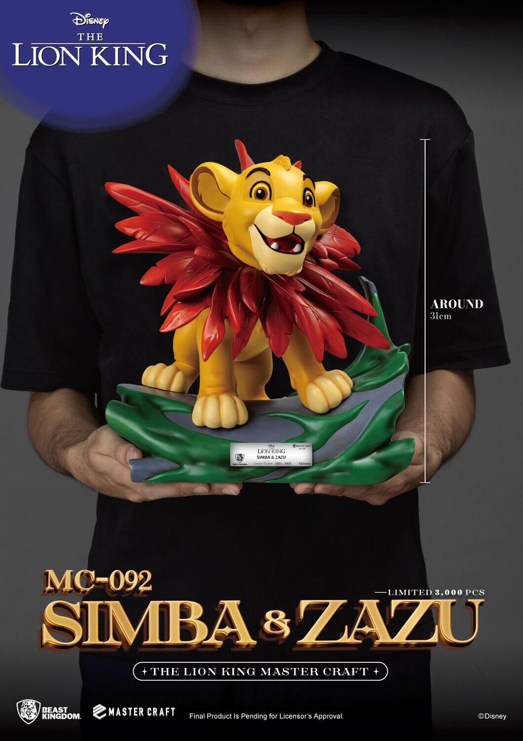 Disney THE LION KING  
AROUND 31cm  

MC-092  
SIMBA & ZAZU  
LIMITED 3,000 PCS  

THE LION KING MASTER CRAFT  

BEAST KINGDOM  
MASTER CRAFT  
Final Product Is Pending for Licensor's Approval.  

©Disney