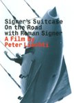 Front Standard. Signer's Suitcase: On the Road with Roman Signer [DVD].