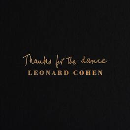 Leonard Cohen - Thanks For The Dance - VINYL LP