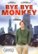 Front Standard. Bye Bye Monkey [DVD] [1978].