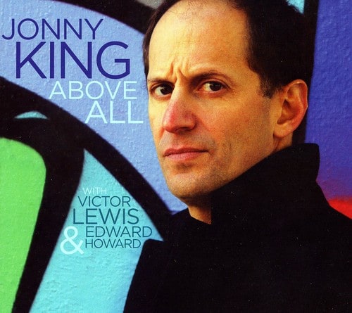 Jonny King - Above All  - COMPACT DISCS