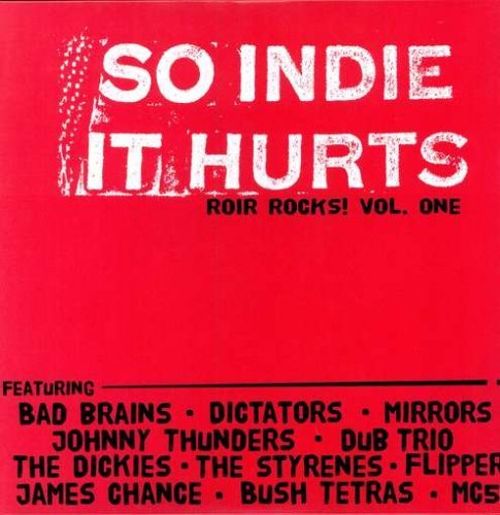 

So Indie It Hurts: Roir Rocks, Vol. 1 [LP] - VINYL