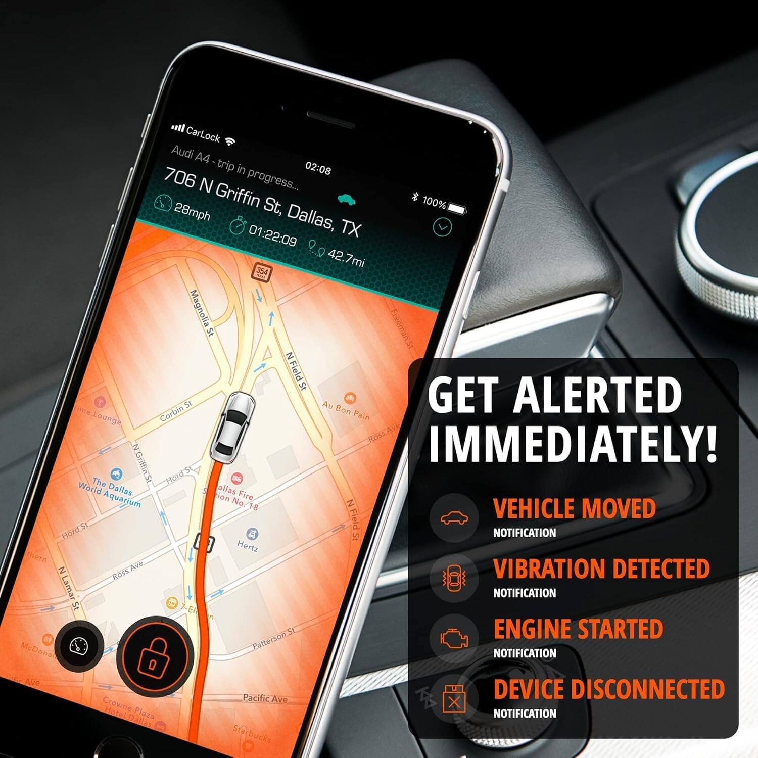 CarLock Audi A4 - trip in progress...  
706 N Griffin St, Dallas, TX  
02:08  
28mph  
01:22:09  
42.7mi  

100%  

GET ALERTED IMMEDIATELY!  

VEHICLE MOVED  
VIBRATION DETECTED  
ENGINE STARTED  
DEVICE DISCONNECTED