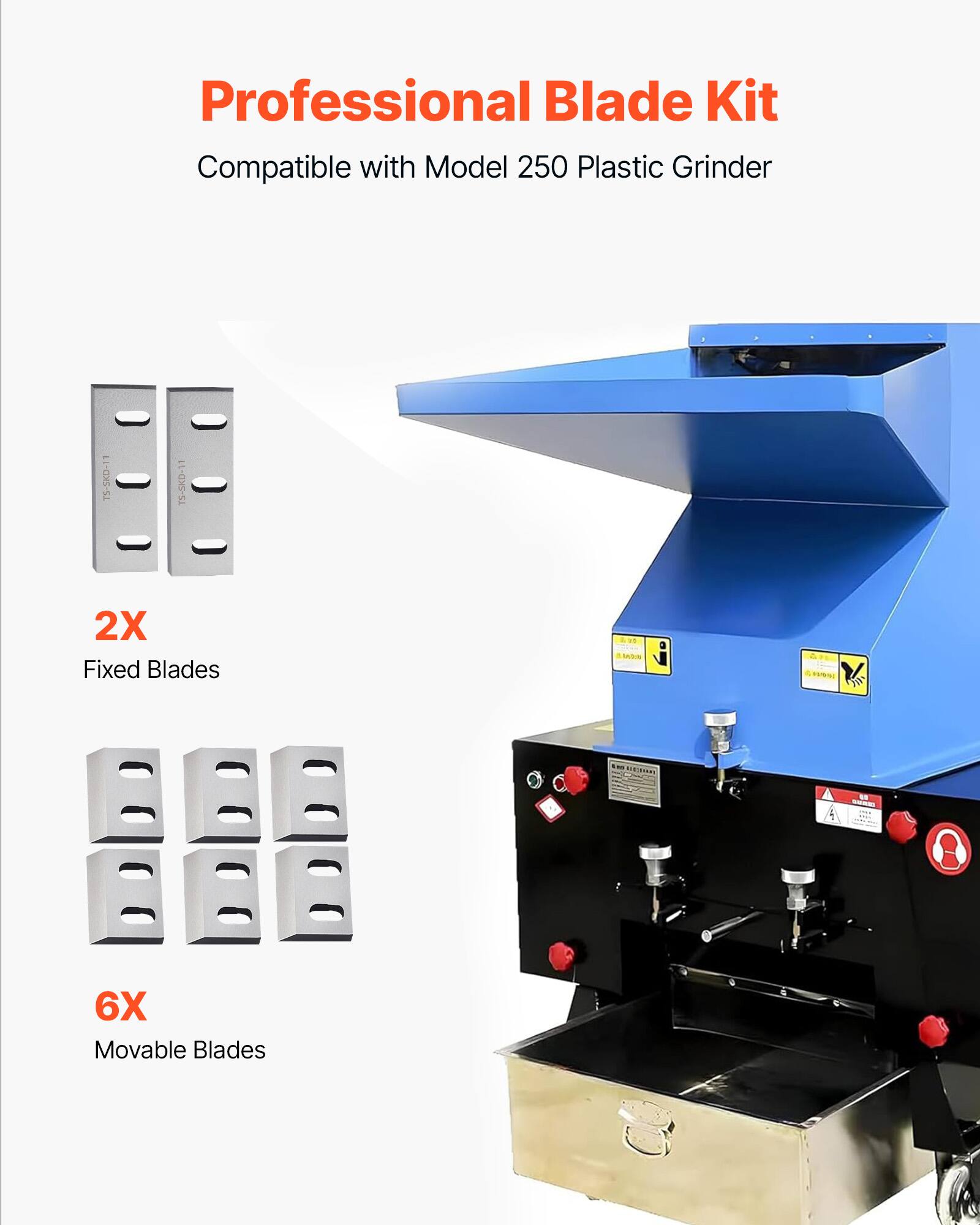 Professional Blade Kit  
Compatible with Model 250 Plastic Grinder  

2X Fixed Blades  
6X Movable Blades