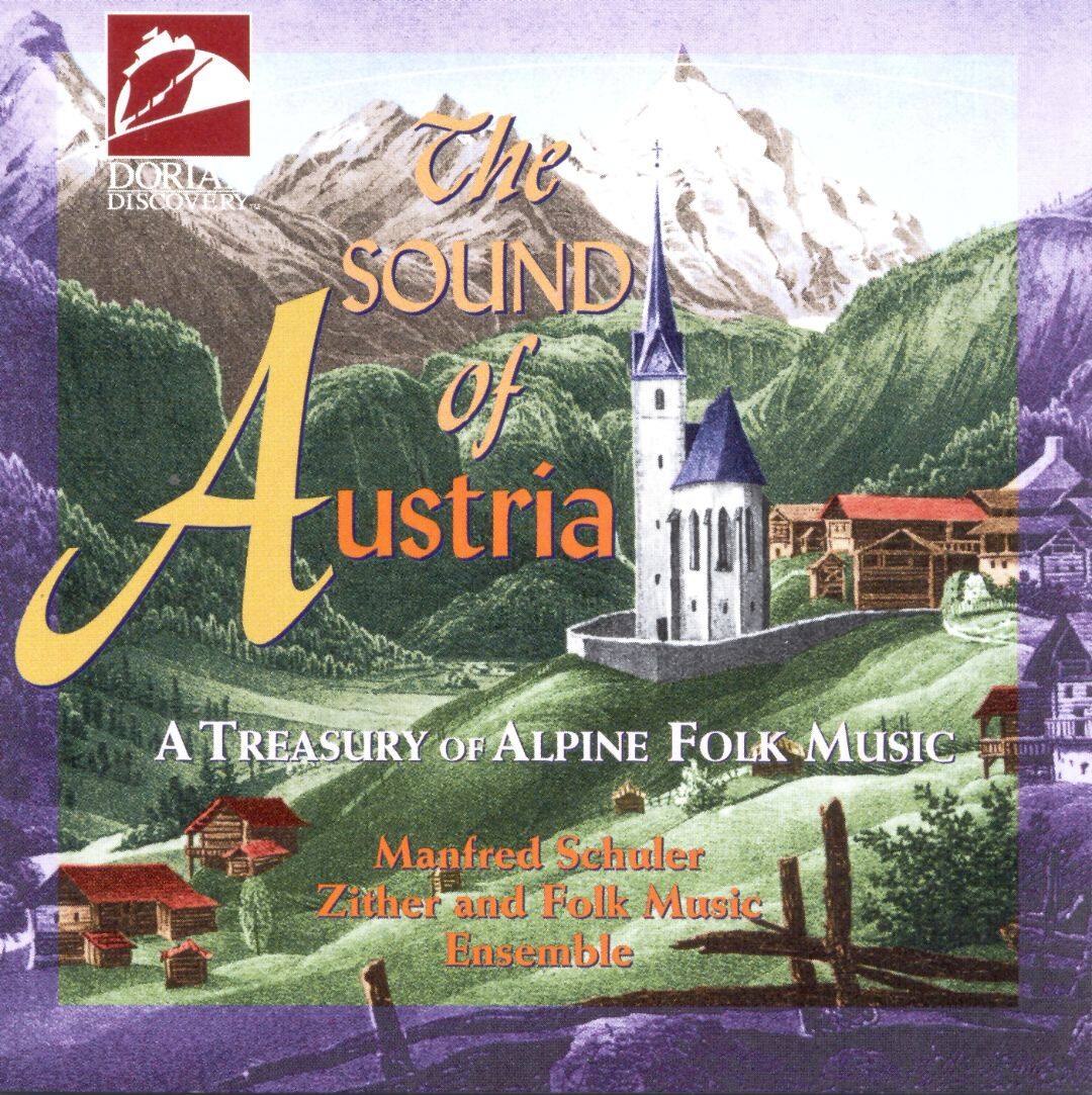 Best Buy: Sound of Austria A Treasury of Alpine Folk Music [CD]