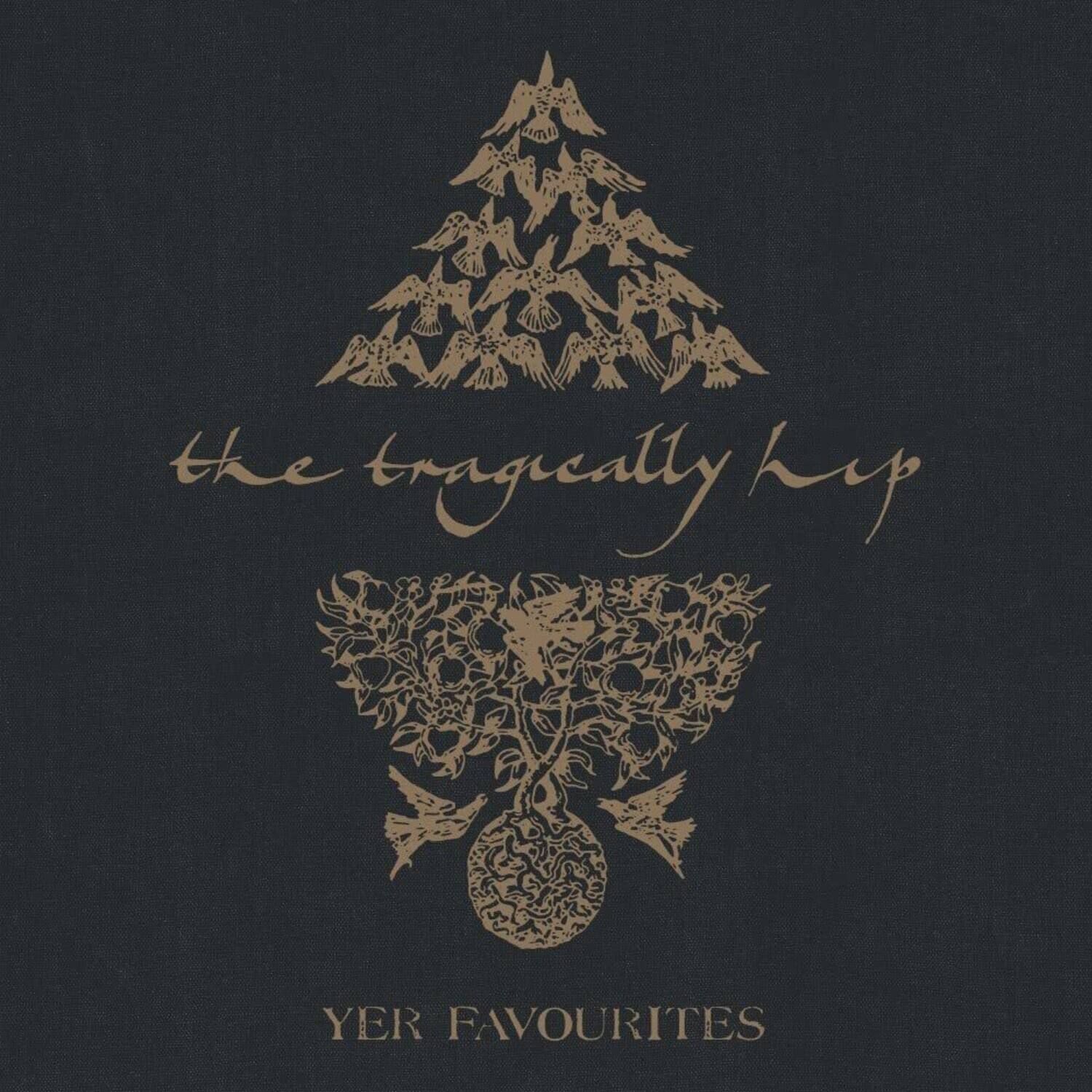 The Tragically Hip - Yer Favourites Volume 2   - VINYL LP