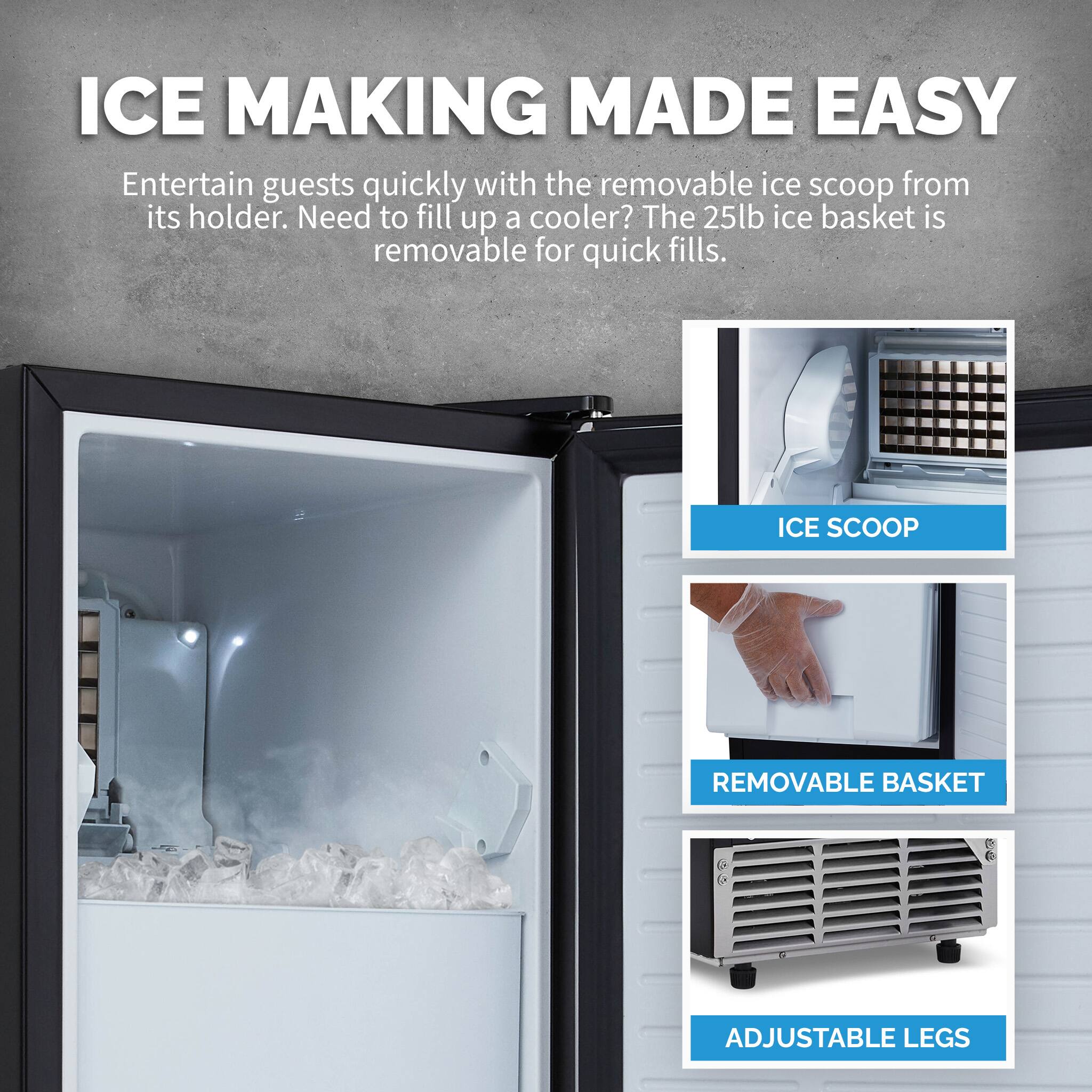 The text on the image is grouped as follows:
1. ICE MAKING MADE EASY: Entertain guests quickly with the removable ice scoop from its holder. Need to fill up a cooler? The 25lb ice basket is removable for quick fills.
2. ICE SCOOP: The ice scoop is removable for easy access to the ice.
3. REMOVABLE BASKET: The 25lb ice basket is removable for quick fills.
4. ADJUSTABLE LEGS: The ice maker has adjustable legs for stability.