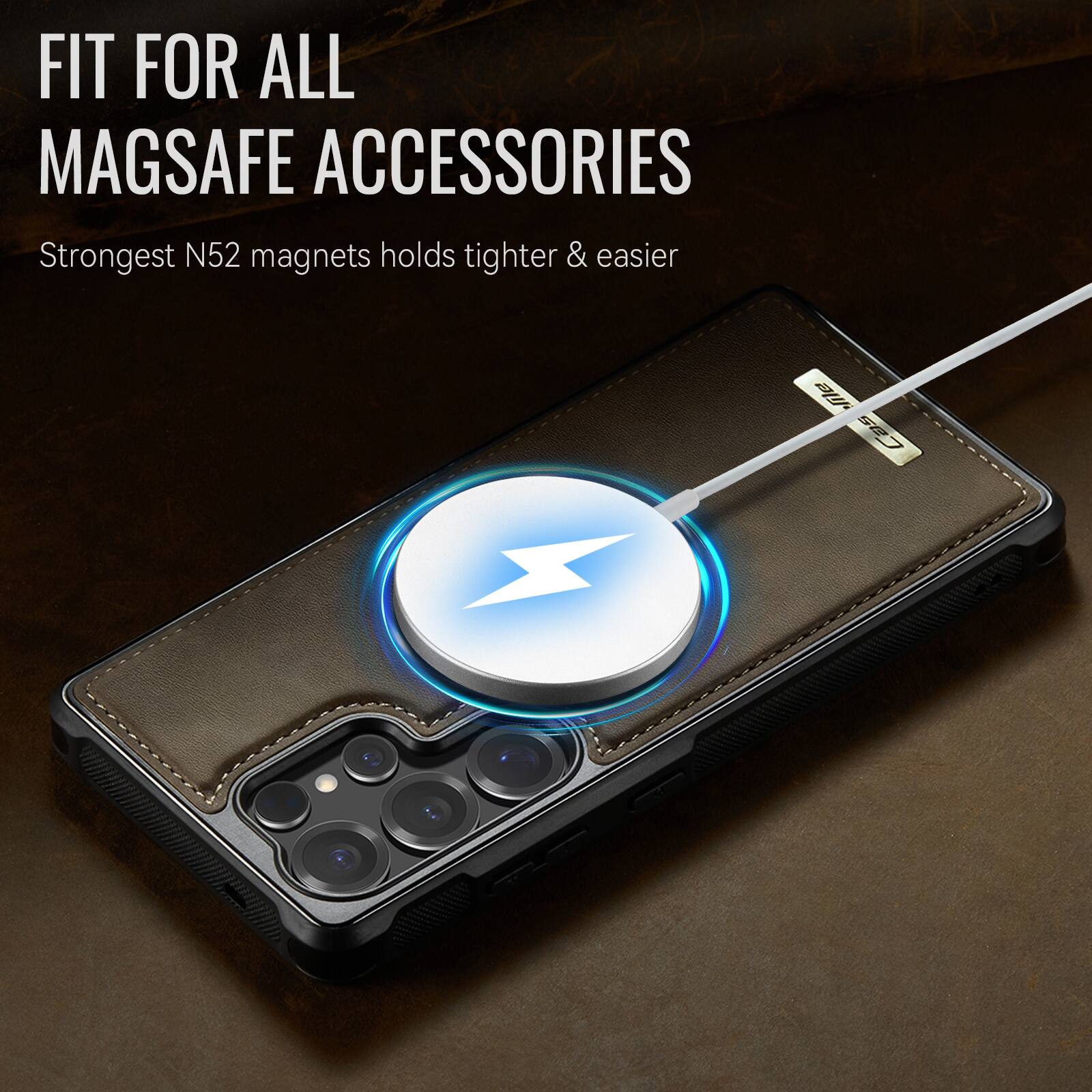 FIT FOR ALL MAGSAFE ACCESSORIES  
Strongest N52 magnets holds tighter & easier