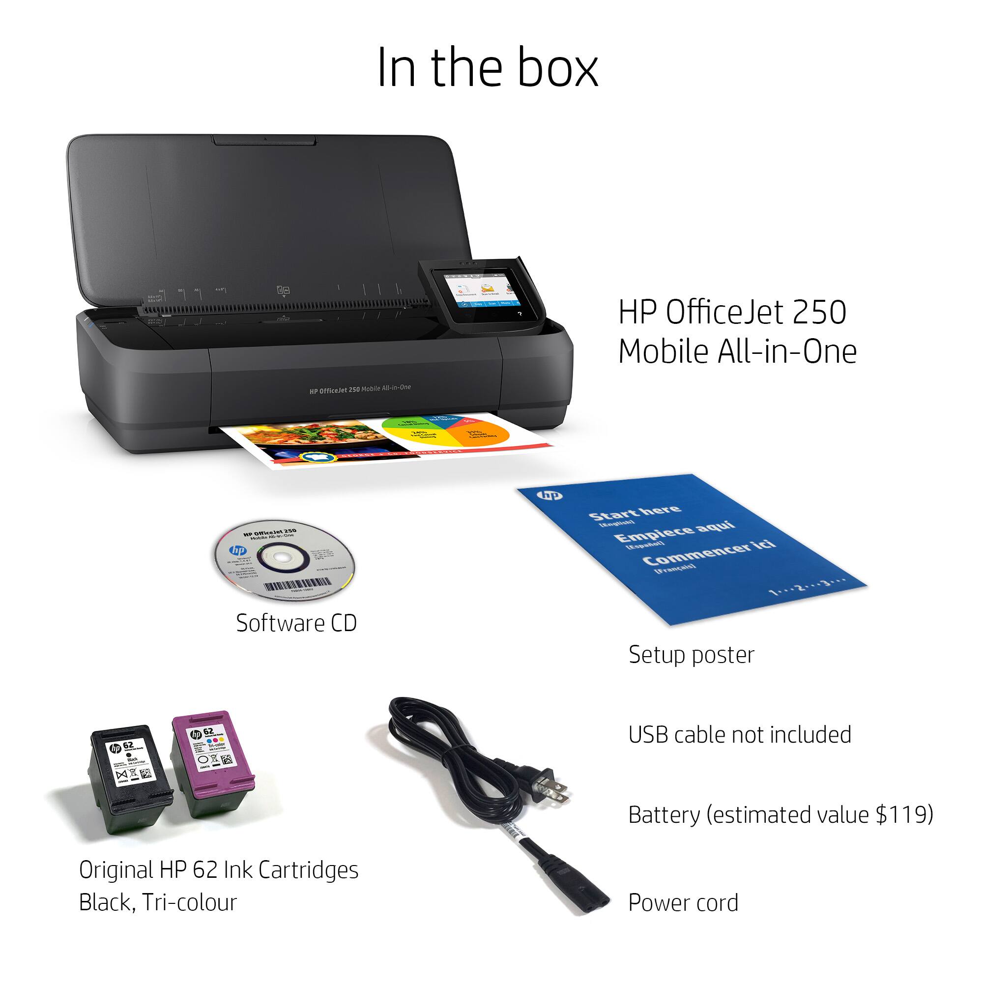 HP OfficeJet 250 Mobile All-in-One, Software CD, Start here, Setup poster, USB cable not included, Battery (estimated value $119), Original HP 62 Ink Cartridges Black, Tri-colour, Power cord