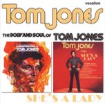 Front Standard. The Body and Soul of Tom Jones/Tom Jones Sings She's a Lady [CD].