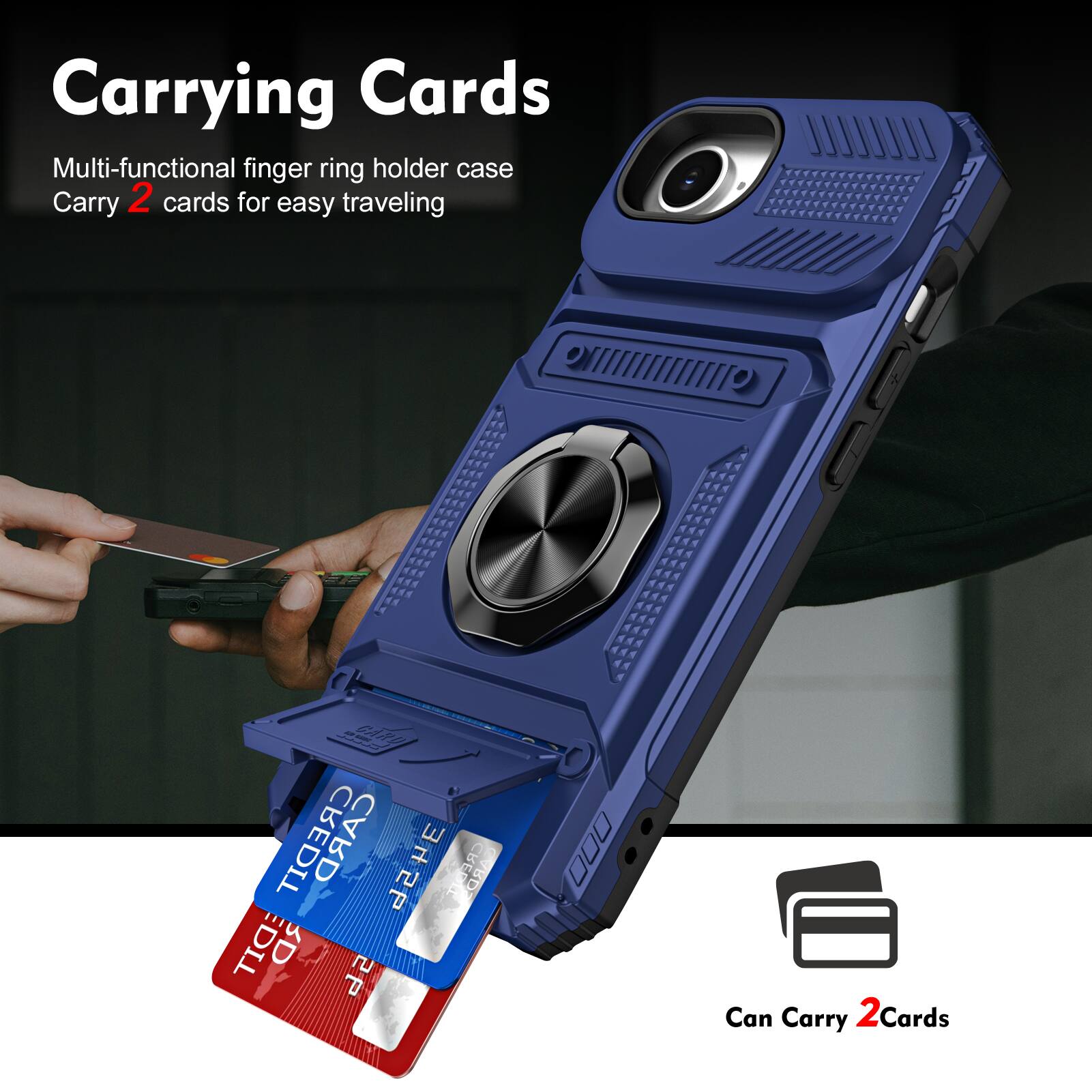 Carrying Cards

Multi-functional finger ring holder case
Carry 2 cards for easy traveling

Can Carry 2 Cards