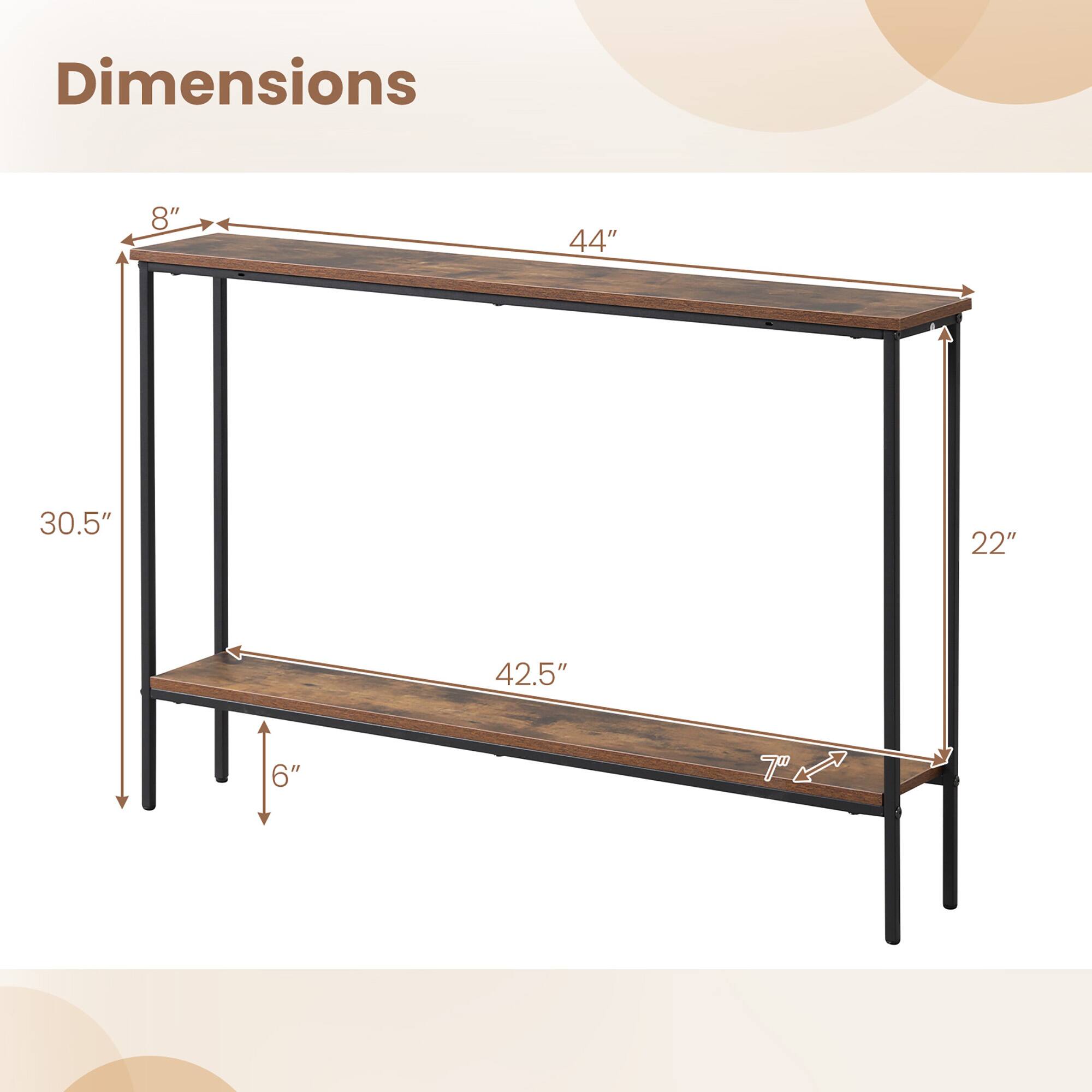 Dimensions:  
- Length: 44"  
- Width: 22"  
- Height: 30.5"  
- Shelf Length: 42.5"  
- Shelf Height: 6"  
- Top Thickness: 8"