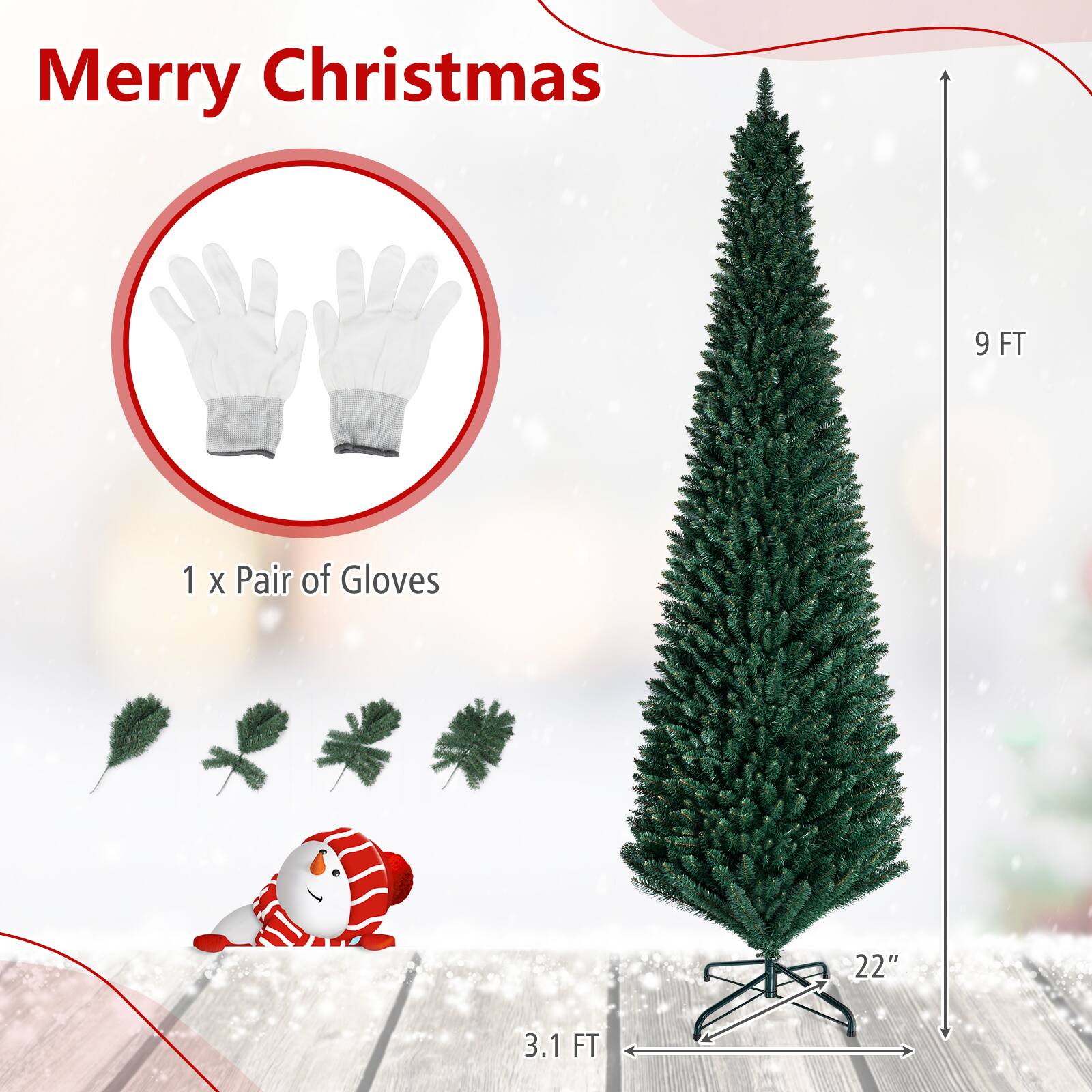 Merry Christmas

9 FT

1 x Pair of Gloves

22"

3.1 FT