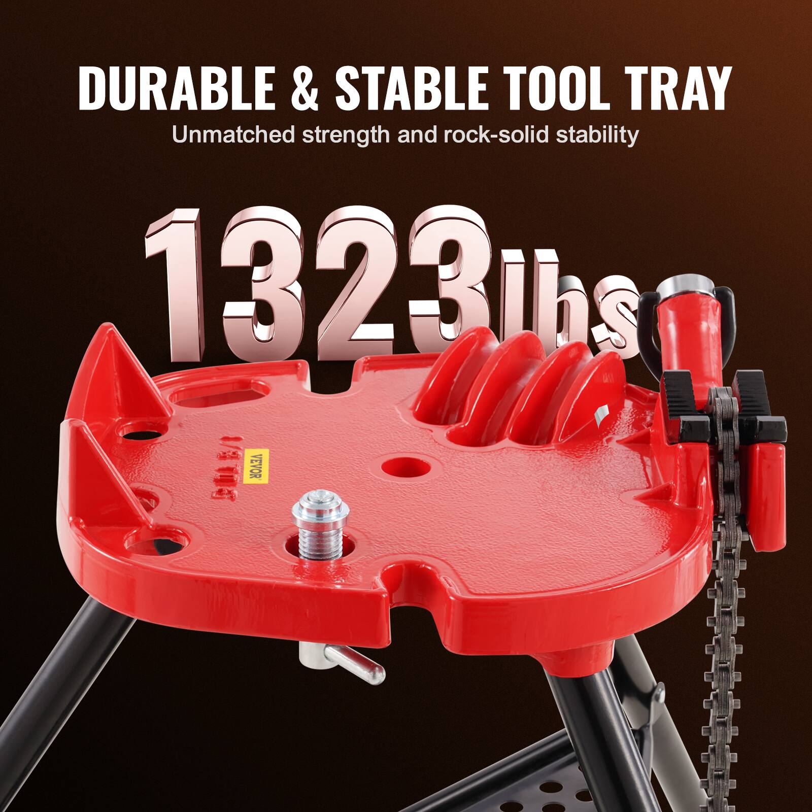 DURABLE & STABLE TOOL TRAY  
Unmatched strength and rock-solid stability  
1323 lbs
