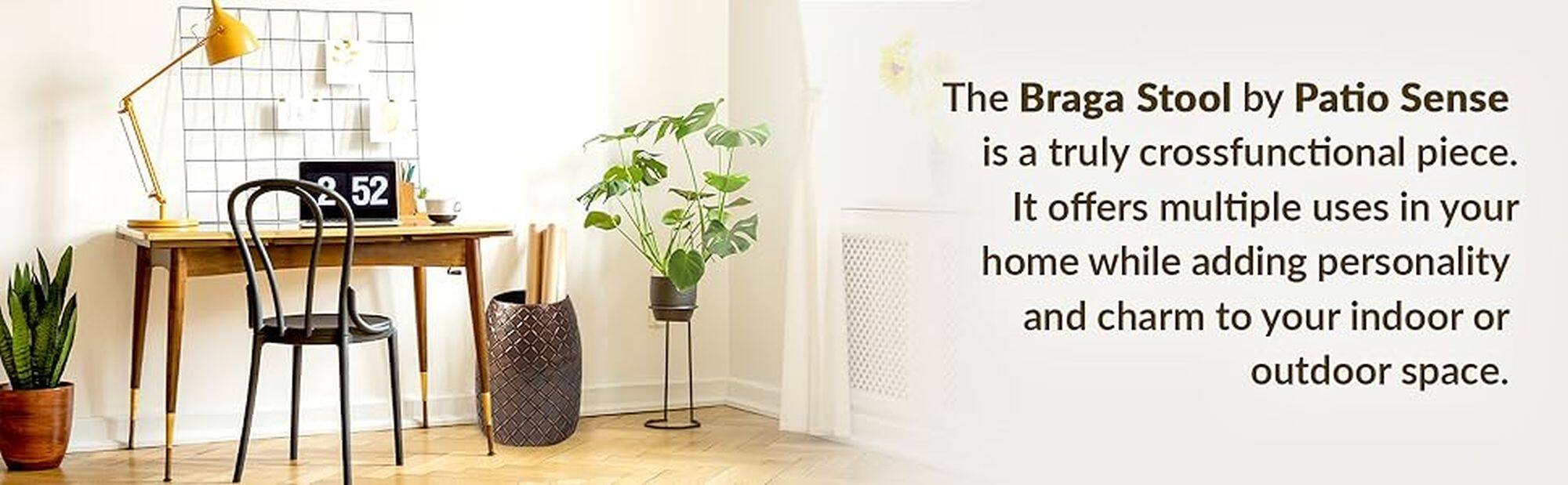 The Braga Stool by Patio Sense is a truly cross-functional piece. It offers multiple uses in your home while adding personality and charm to your indoor or outdoor space.