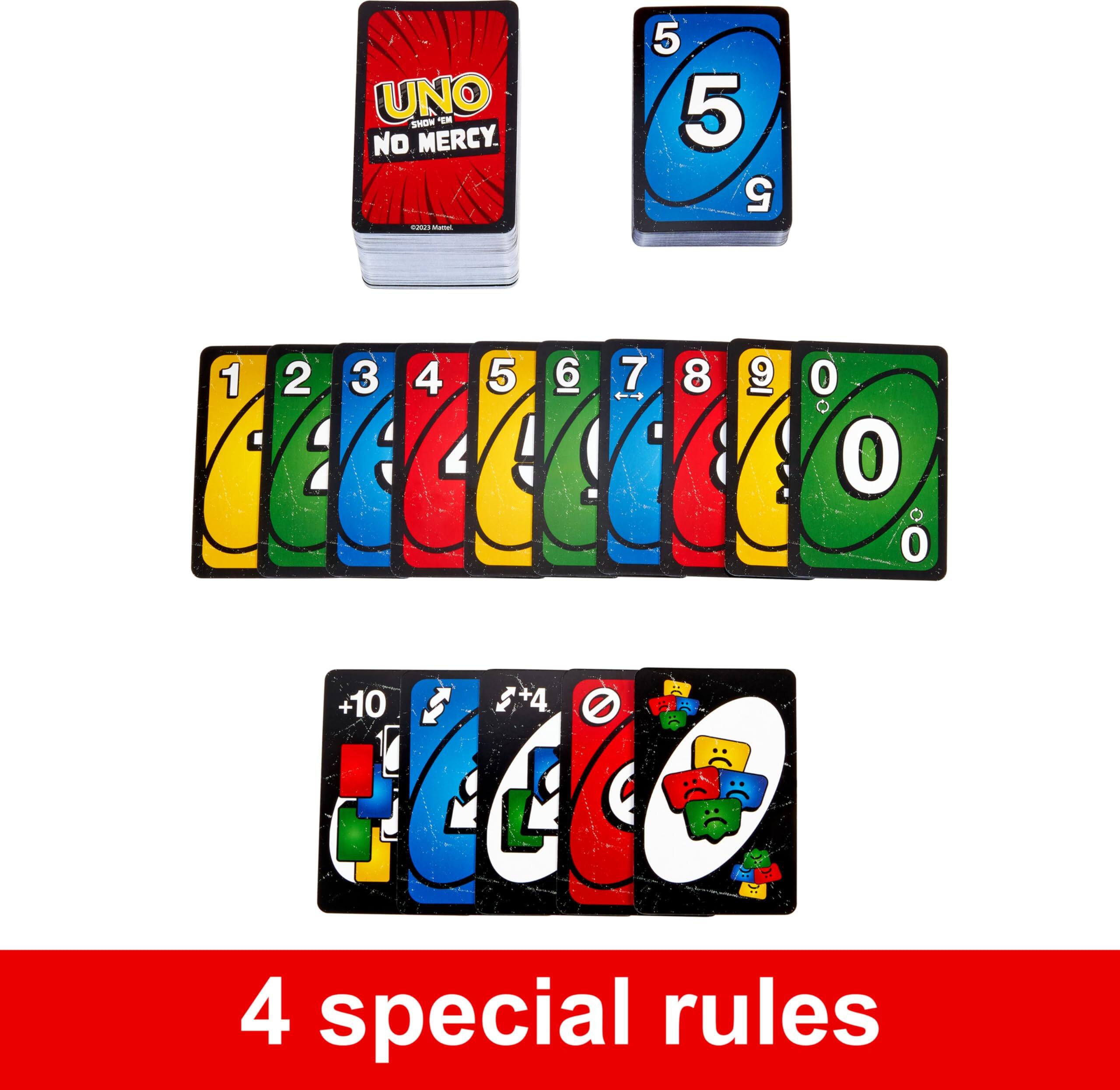 UNO SHOW NO MERCY

1 2 3 4 5 6 7 8 9 0

+10 +4 0

4 special rules