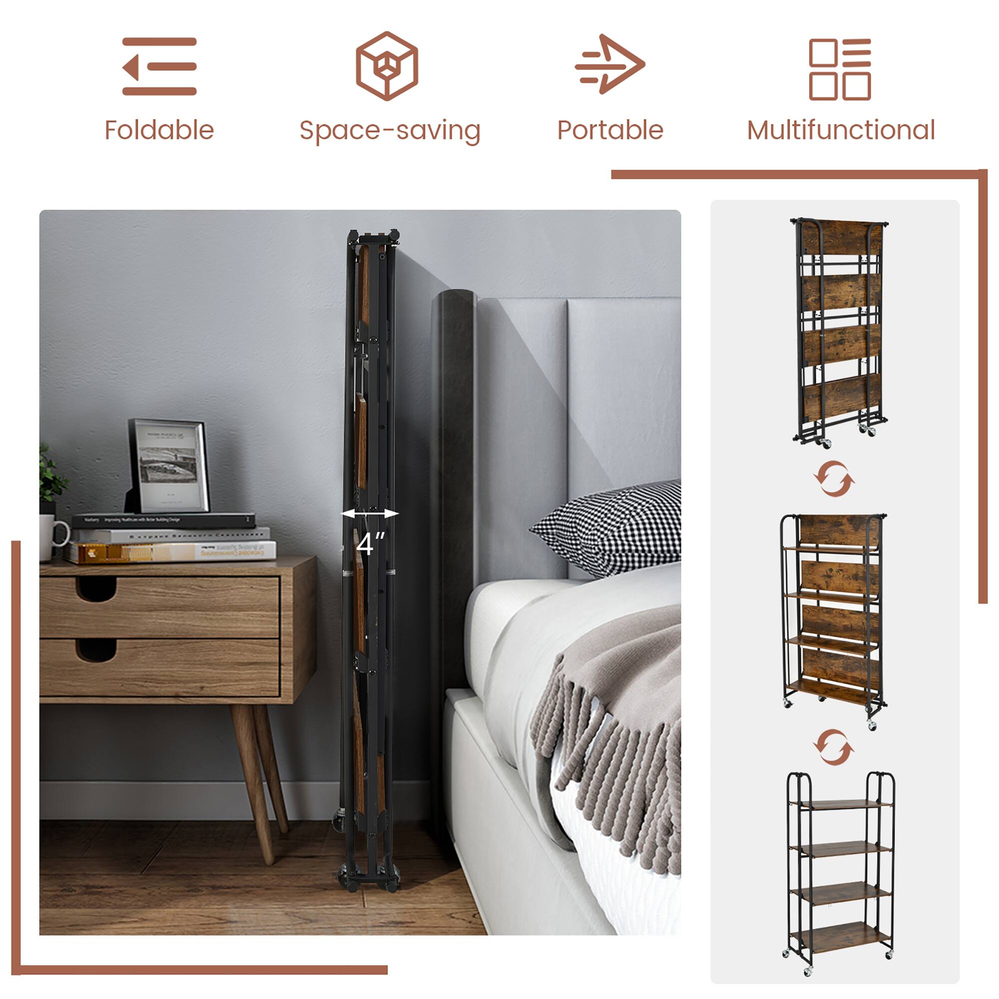 Foldable  
Space-saving  
Portable  
Multifunctional  

4"