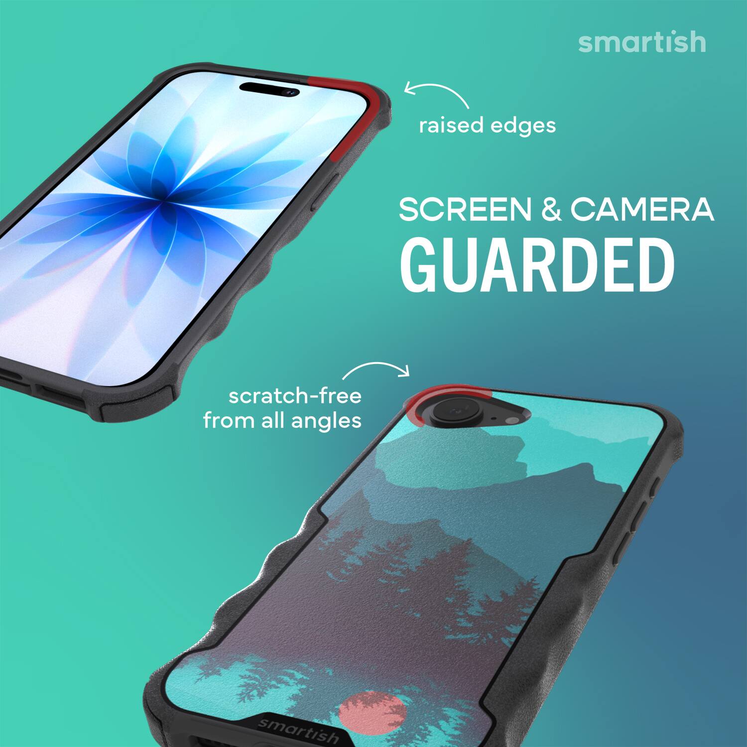 smartish raised edges SCREEN & CAMERA GUARDED scratch-free from all angles smartish