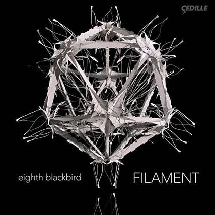 CEDILLE
eighth blackbird
FILAMENT