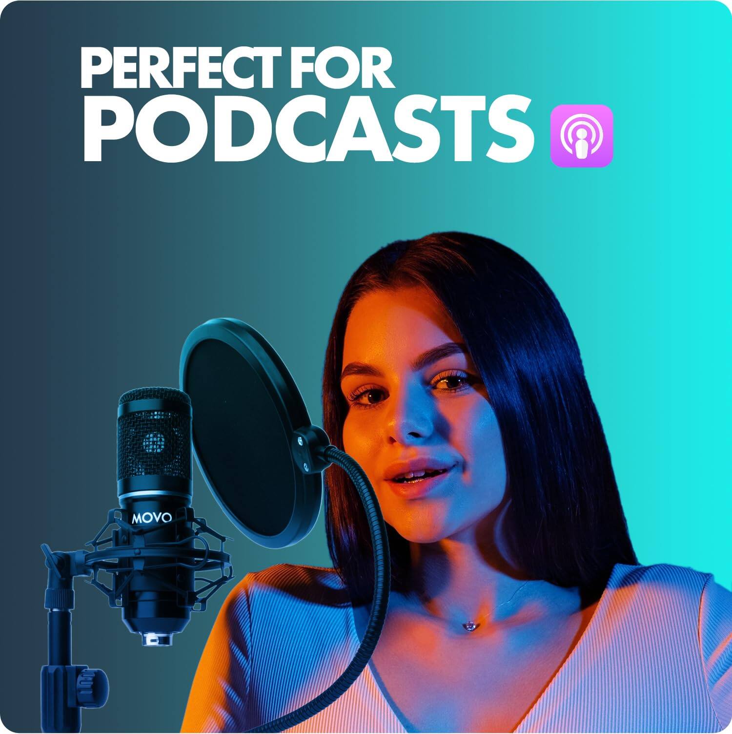 PERFECT FOR PODCASTS