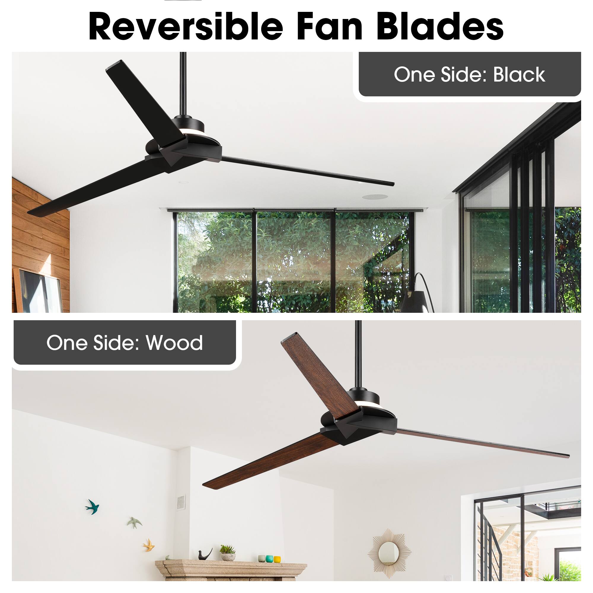 Reversible Fan Blades  
One Side: Black  
One Side: Wood