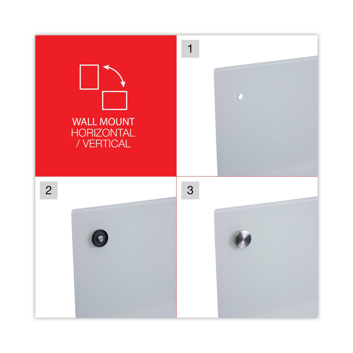 1. WALL MOUNT HORIZONTAL / VERTICAL

2. [Image of a wall mount with a screw]

3. [Image of a wall mount with a screw]