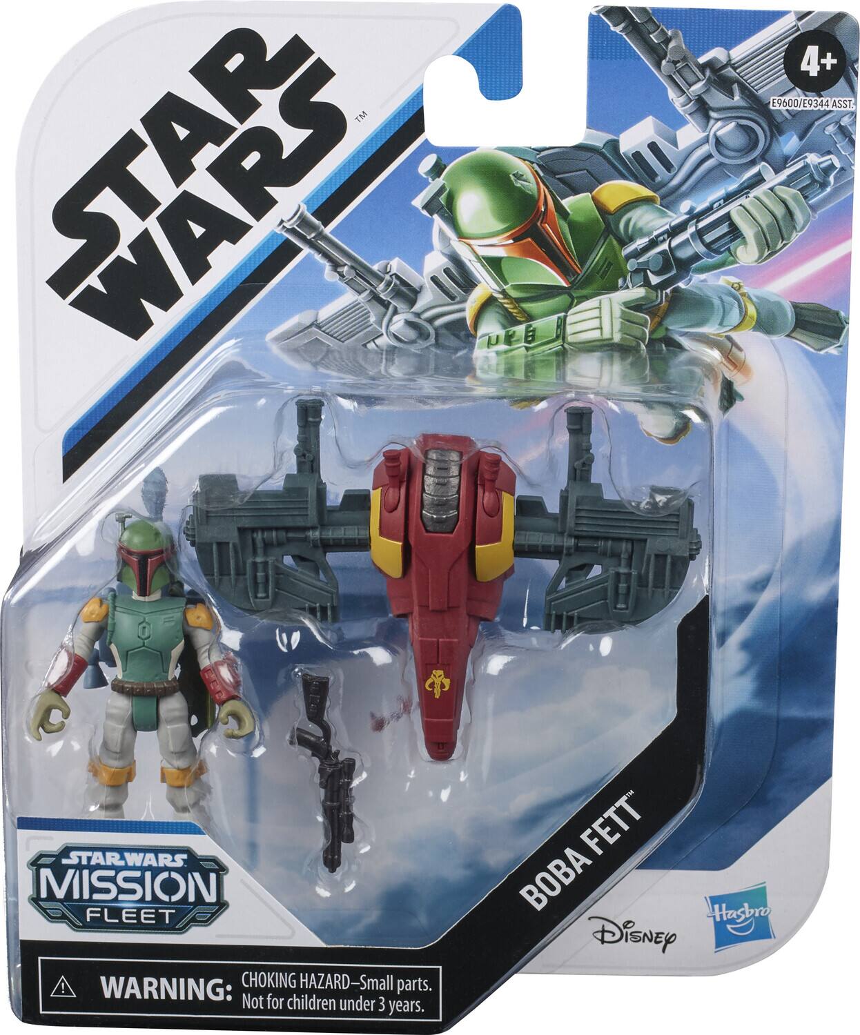 The text on the image is:

"STAR WARS MISSION FLEET
BOBA FETT
4+ E9600/E9344 ASST.
CHOKING HAZARD-Small parts. WARNING: Not for children under 3 years.
Hasbro Disney"