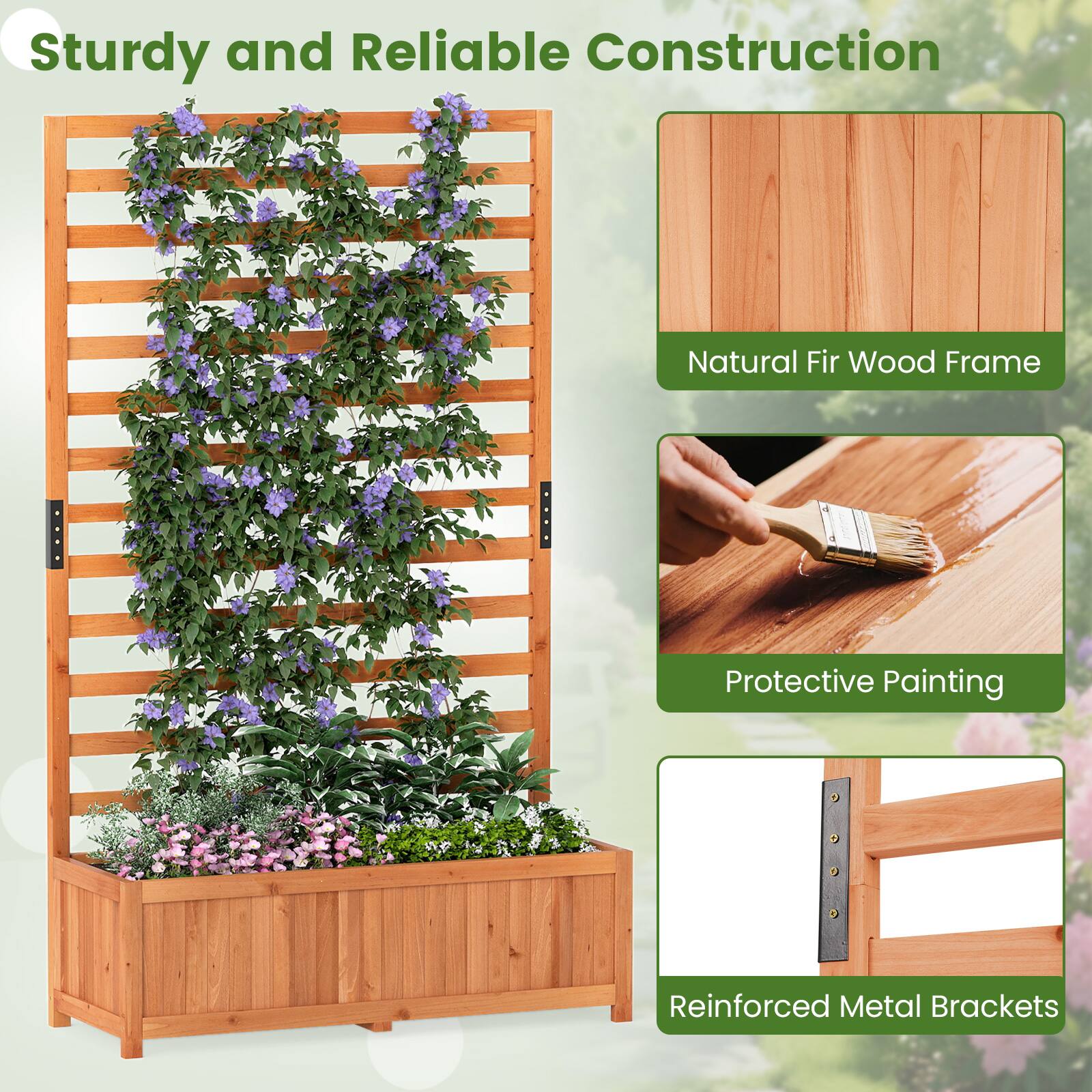 Sturdy and Reliable Construction  
Natural Fir Wood Frame  
Protective Painting  
Reinforced Metal Brackets