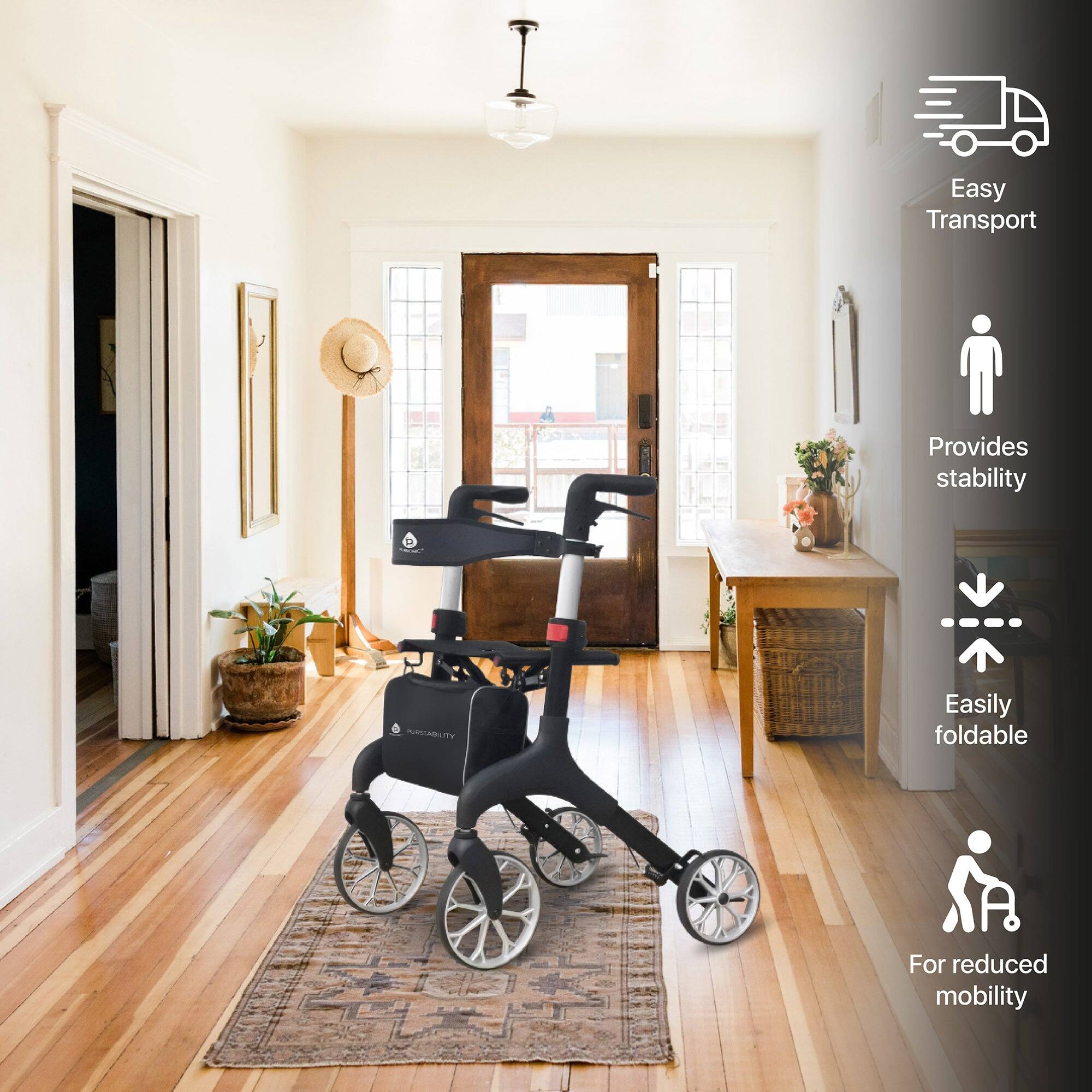 Easy Transport, Provides stability, Easily foldable, For reduced mobility