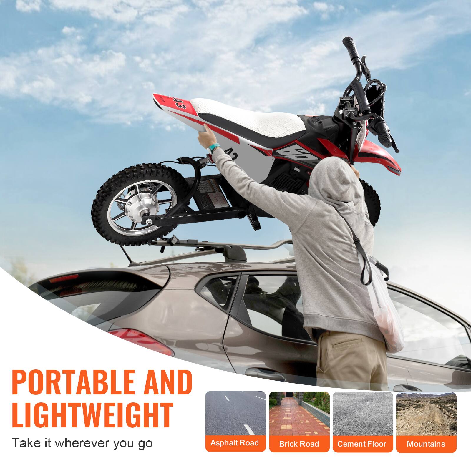 PORTABLE AND LIGHTWEIGHT  
Take it wherever you go  

Asphalt Road  
Brick Road  
Cement Floor  
Mountains