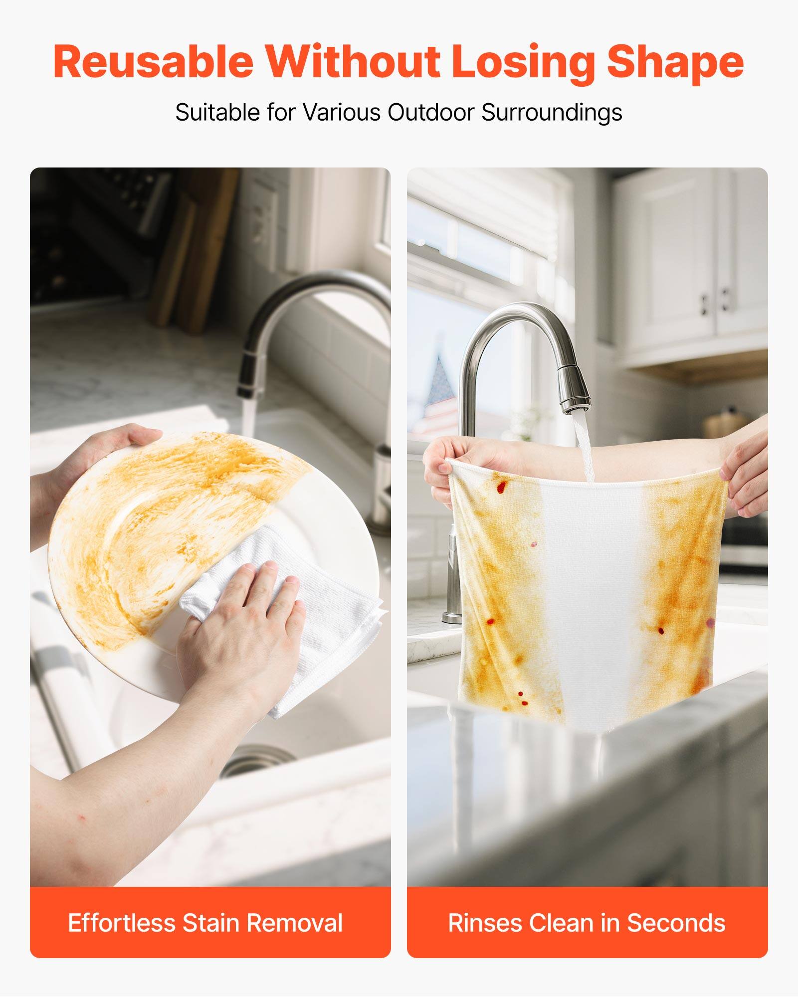 Reusable Without Losing Shape  
Suitable for Various Outdoor Surroundings  

Effortless Stain Removal  

Rinses Clean in Seconds