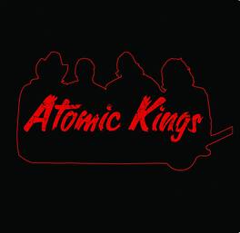 Atomic Kings - Atomic Kings - VINYL LP