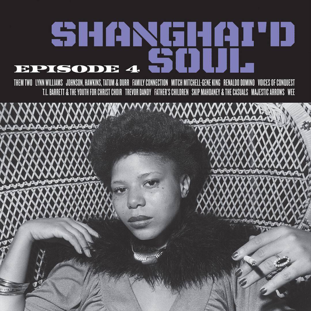 Front. Shanghai'd Soul, Episode 4 [LP].