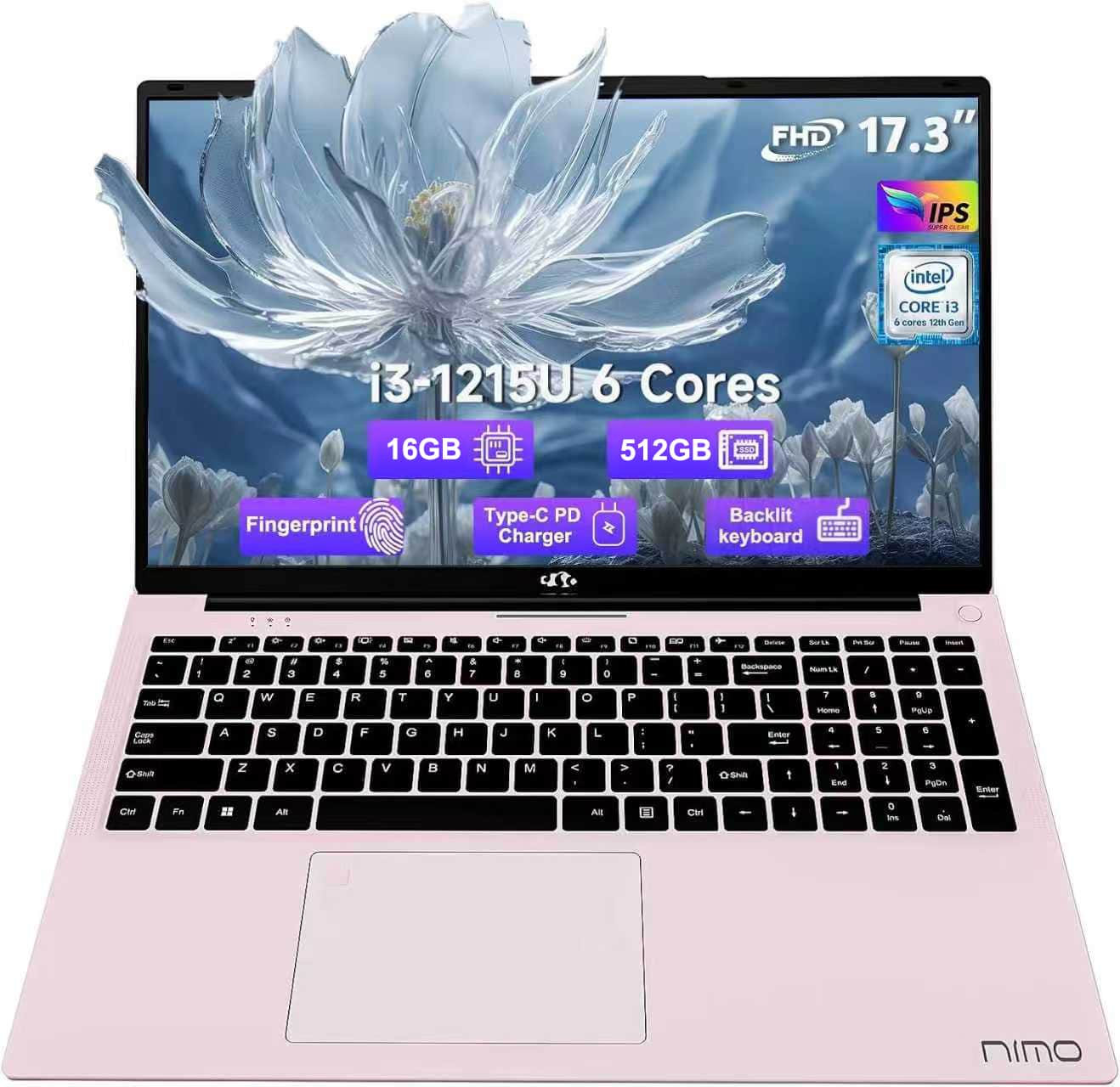 FHD 17.3" IPS  
Intel Core i3-1215U 6 Cores  
16GB  
512GB  
Fingerprint  
Type-C PD Charger  
Backlit Keyboard  

NIMO