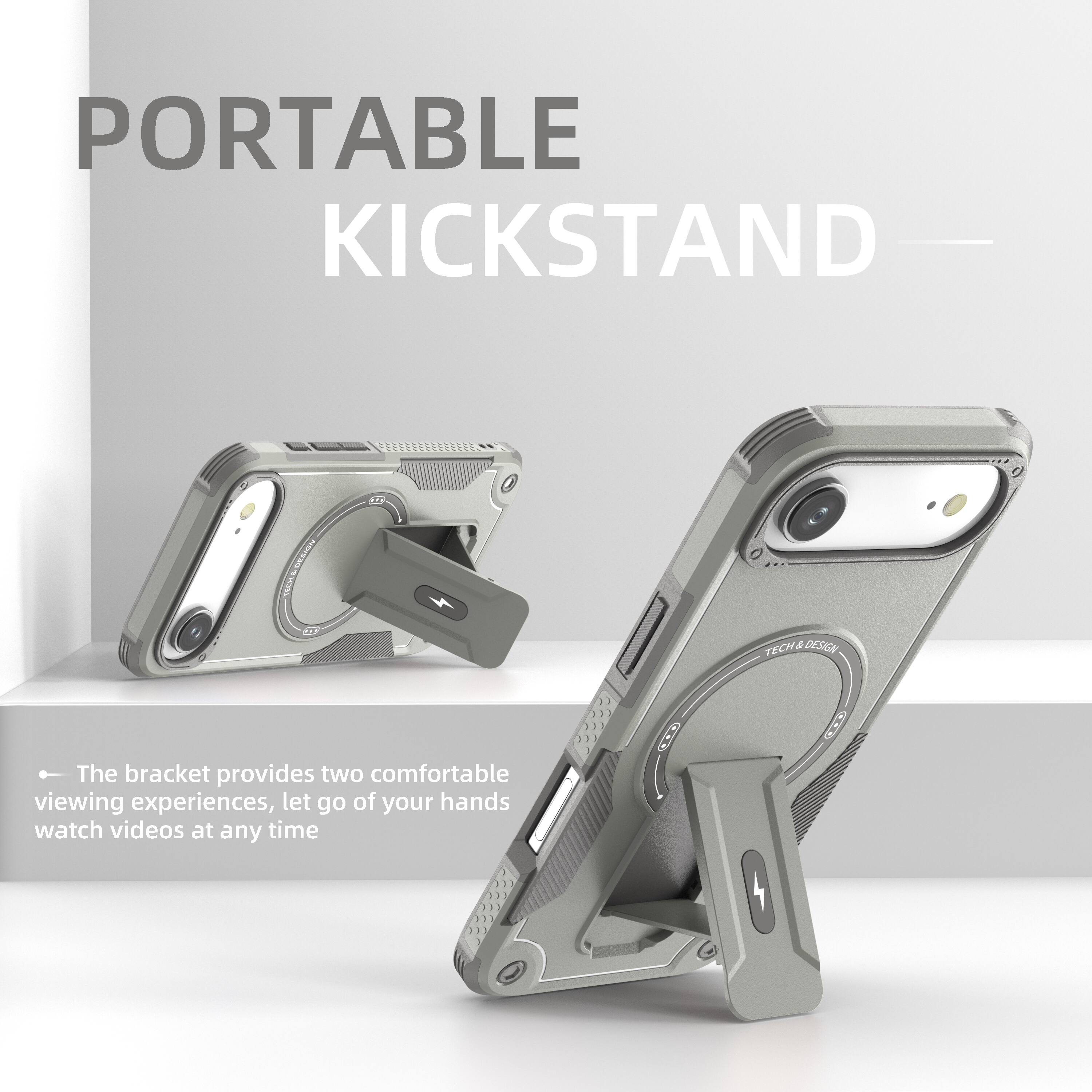 PORTABLE KICKSTAND

The bracket provides two comfortable viewing experiences, let go of your hands watch videos at any time