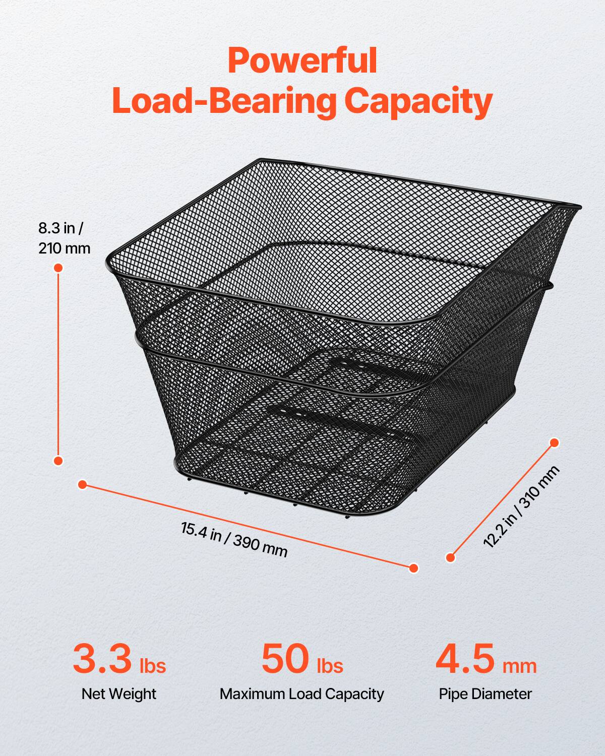 Powerful Load-Bearing Capacity

- 8.3 in / 210 mm
- 15.4 in / 390 mm
- 12.2 in / 310 mm

3.3 lbs  
Net Weight

50 lbs  
Maximum Load Capacity

4.5 mm  
Pipe Diameter