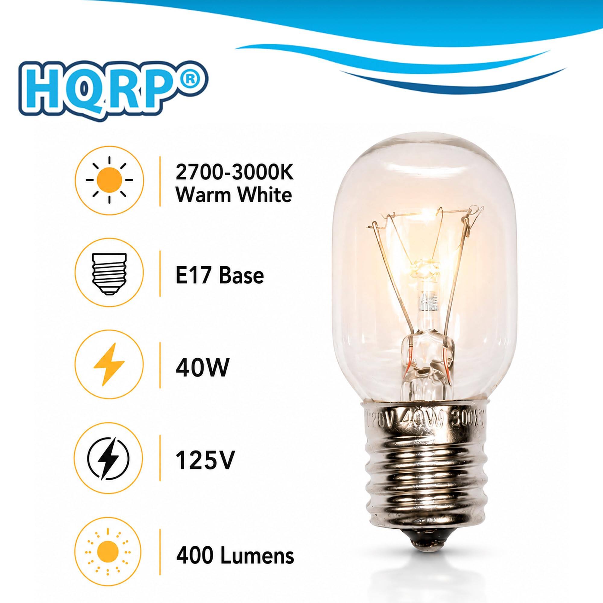 HQRP  
2700-3000K Warm White  
E17 Base  
40W 125V 400 Lumens  
12GV DOWS 300g