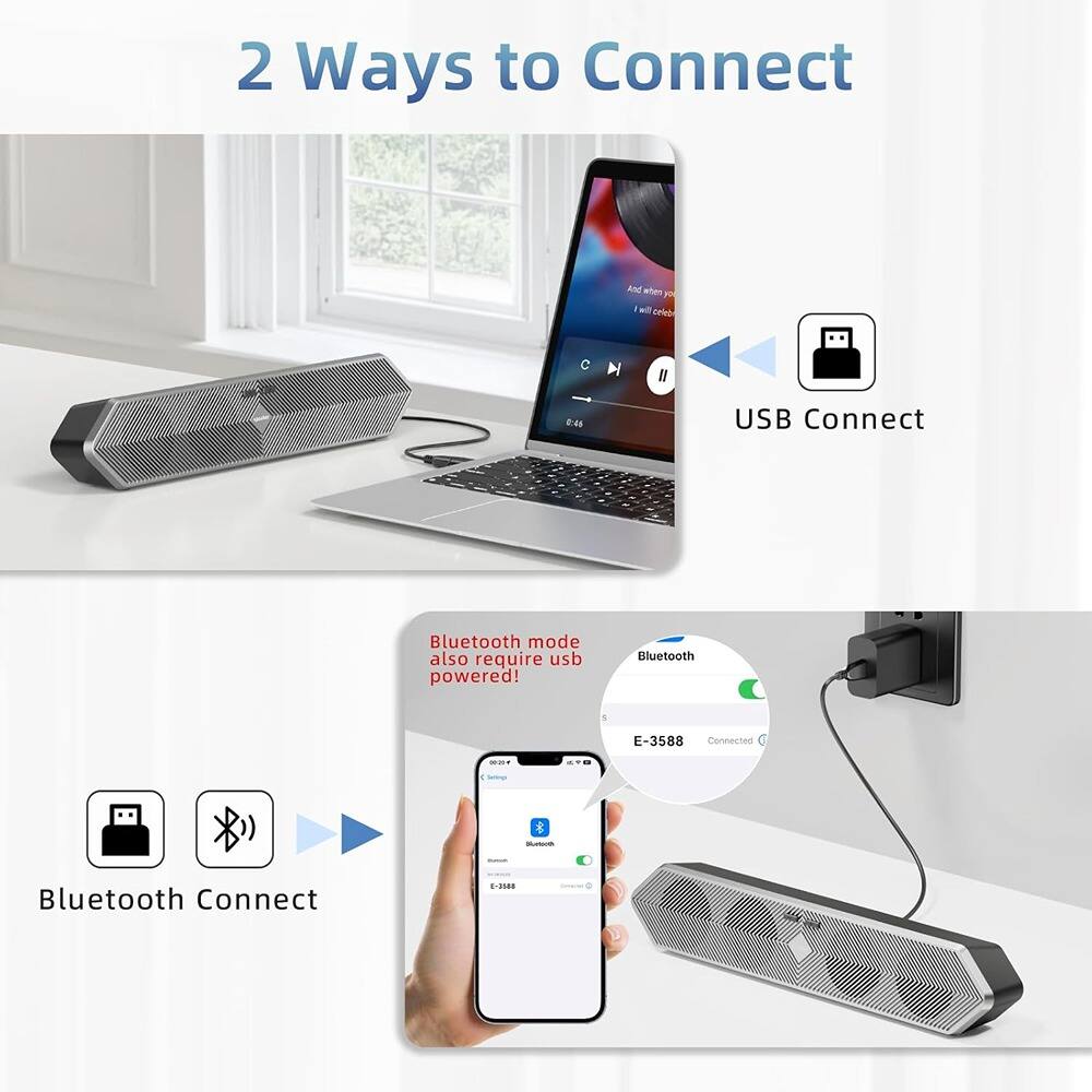 2 Ways to Connect

USB Connect

Bluetooth Connect

Bluetooth mode also require usb powered!