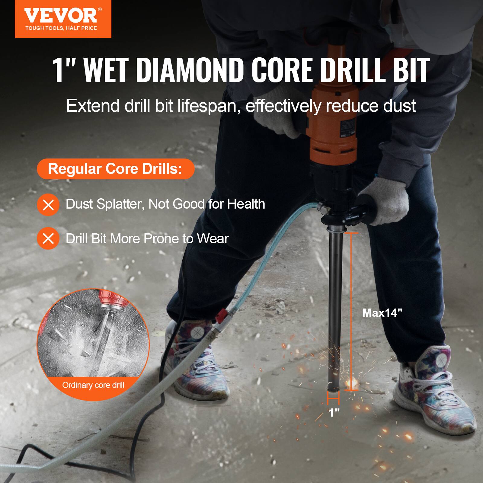 VEVOR  
TOUGH TOOLS, HALF PRICE  

1" WET DIAMOND CORE DRILL BIT  
Extend drill bit lifespan, effectively reduce dust  

Regular Core Drills:  
- Dust Splatter, Not Good for Health  
- Drill Bit More Prone to Wear  

Ordinary core drill  

Max14"  
1"
